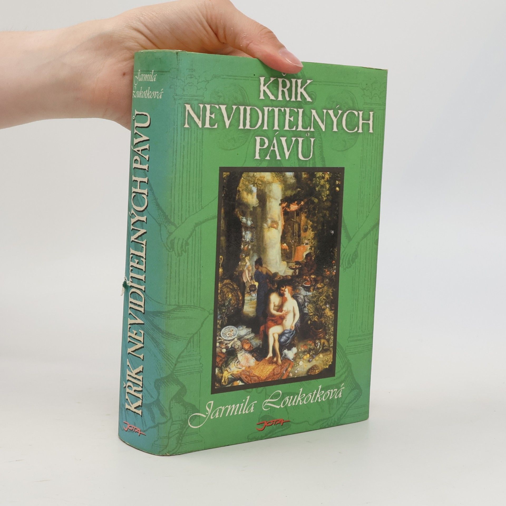 Jarmila Loukotková Křik neviditelných pávů