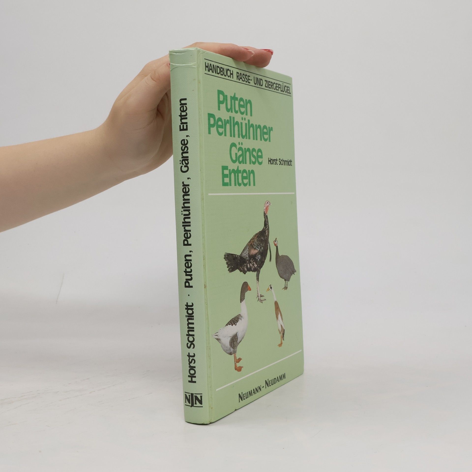 Horst Schmidt-Brümmer Puten, Perlhühner, Gänse, Enten