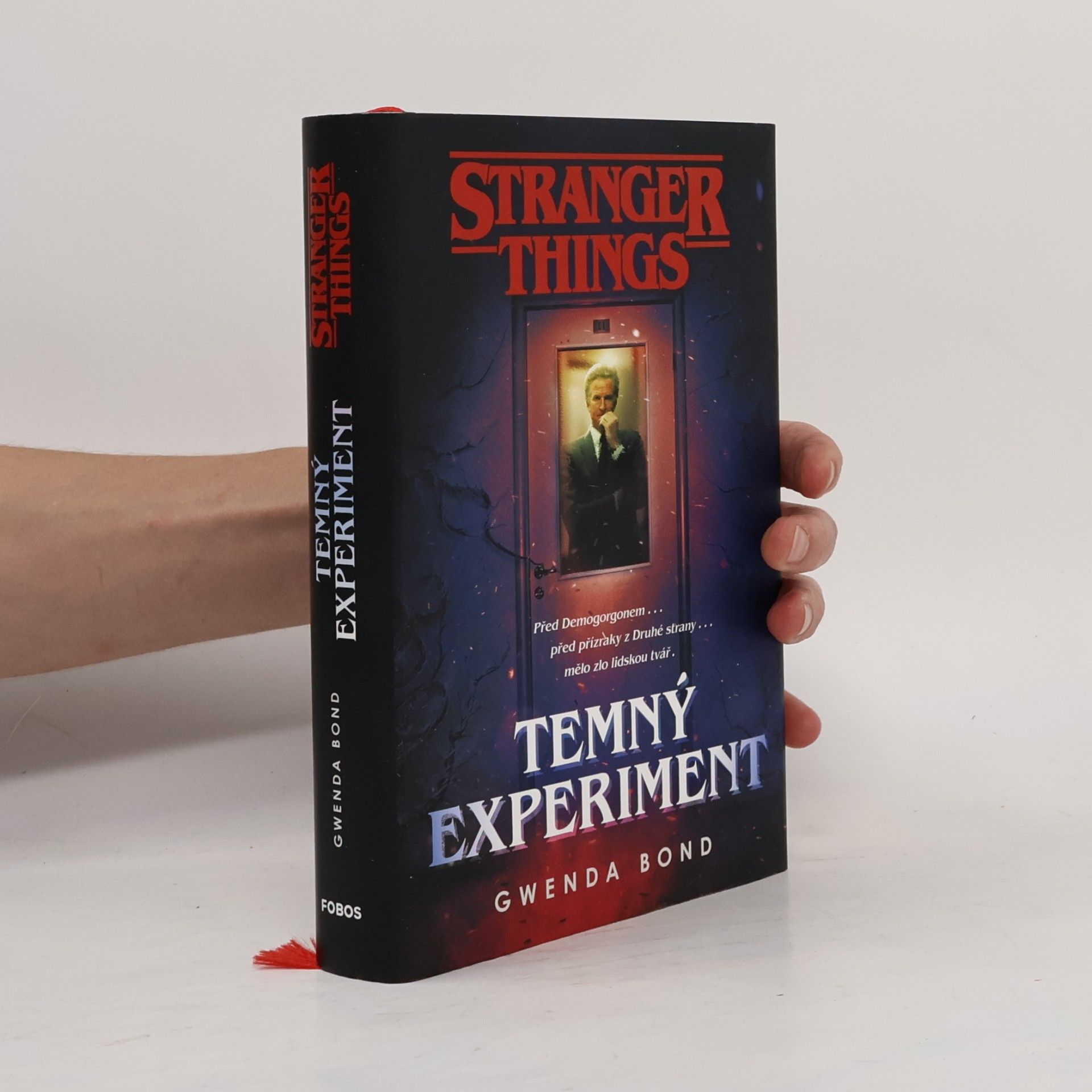 Gwenda Bond Stranger Things. Temný experiment