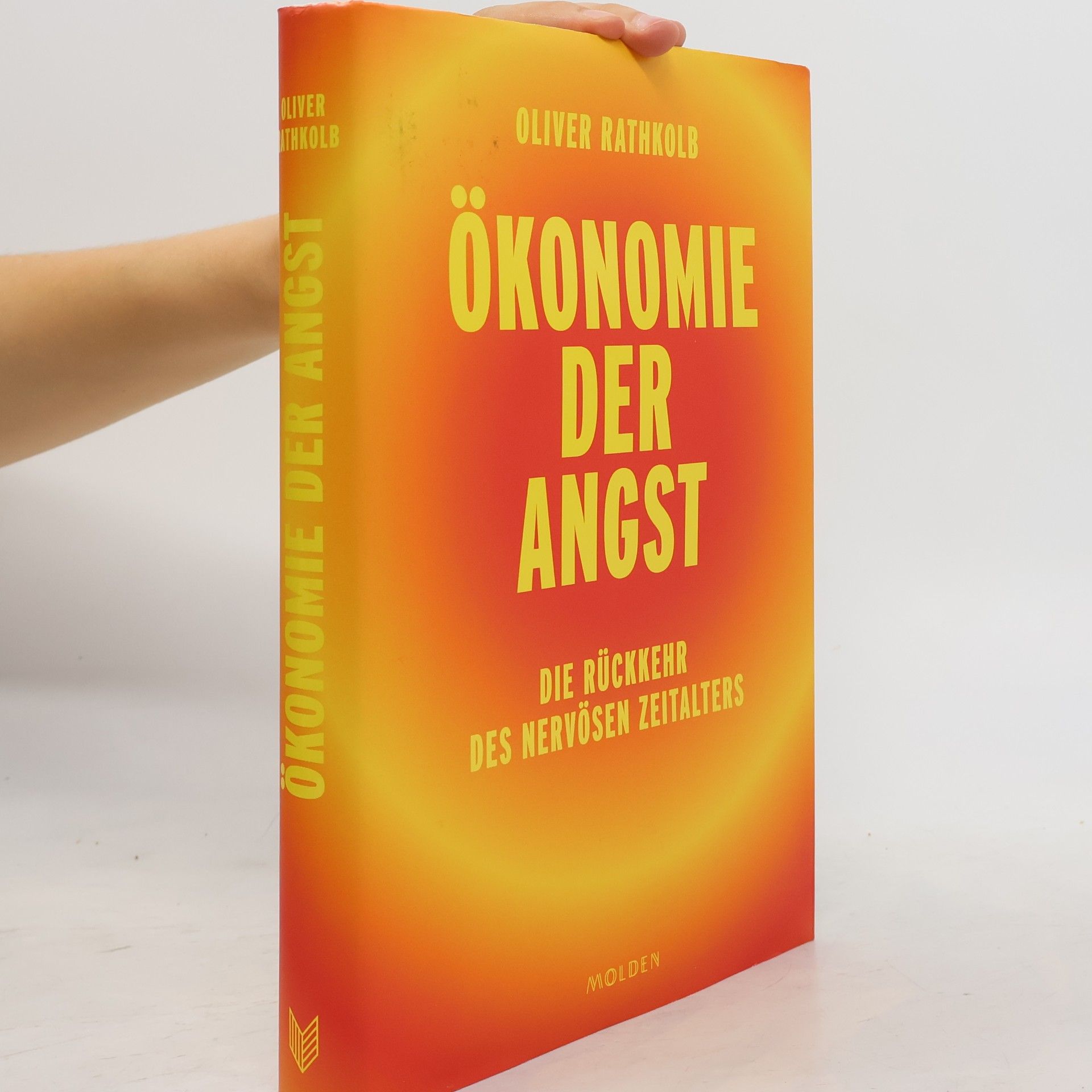 Oliver Rathkolb Ökonomie der Angst