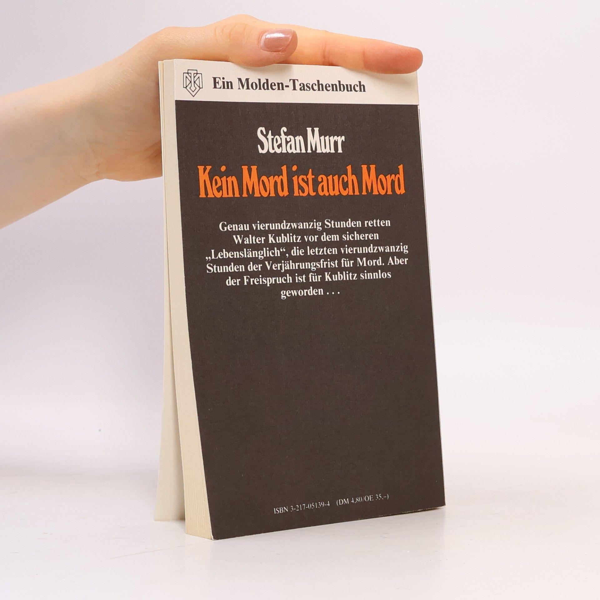 Stefan Murr Ein Molden-Taschenbuch - 139: Kein Mord ist auch Mord