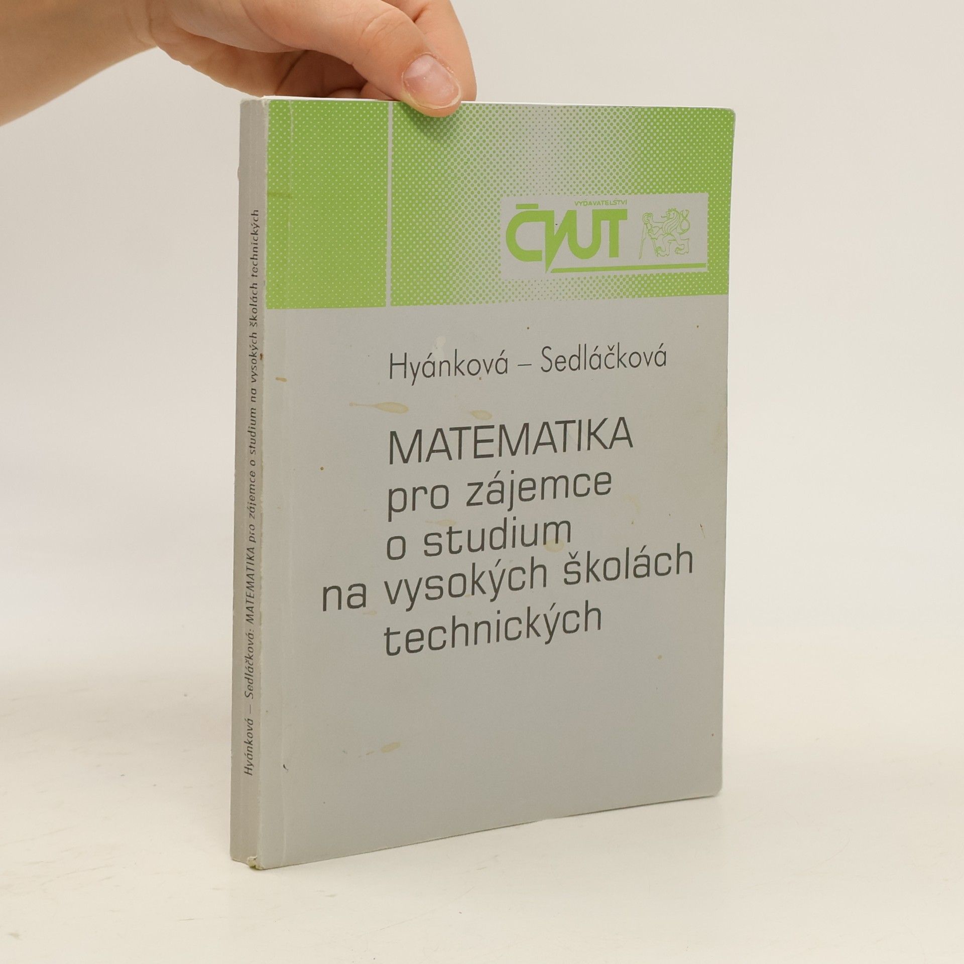 Vlasta Sedláčková Matematika pro zájemce o studium na vysokých školách technických