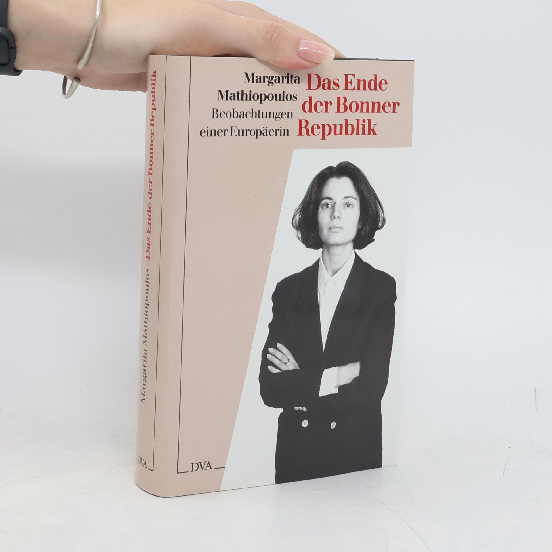 Margarita Mathiopoulos Das Ende der Bonner Republik