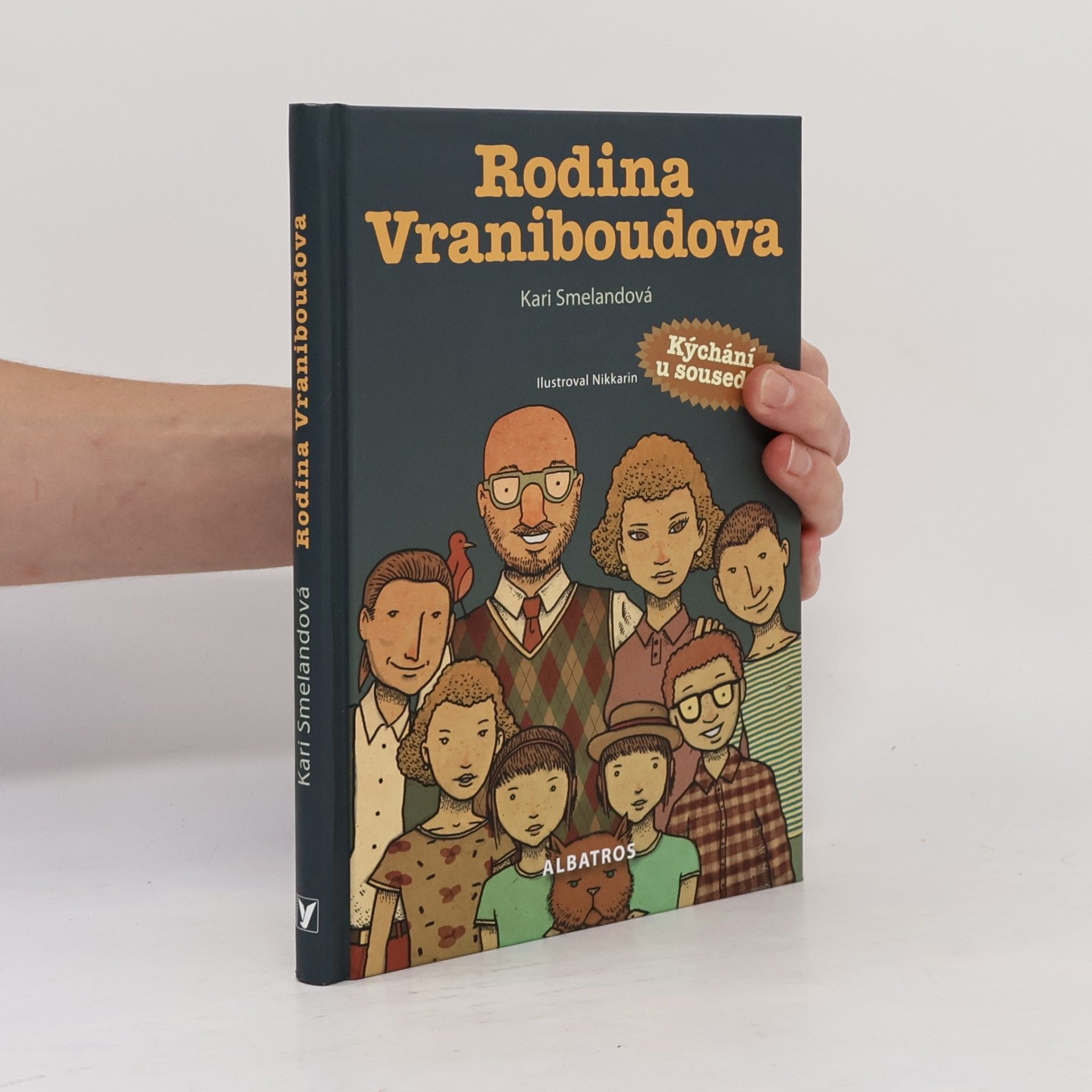 Kari Smeland Rodina Vraniboudova : kýchání u sousedů
