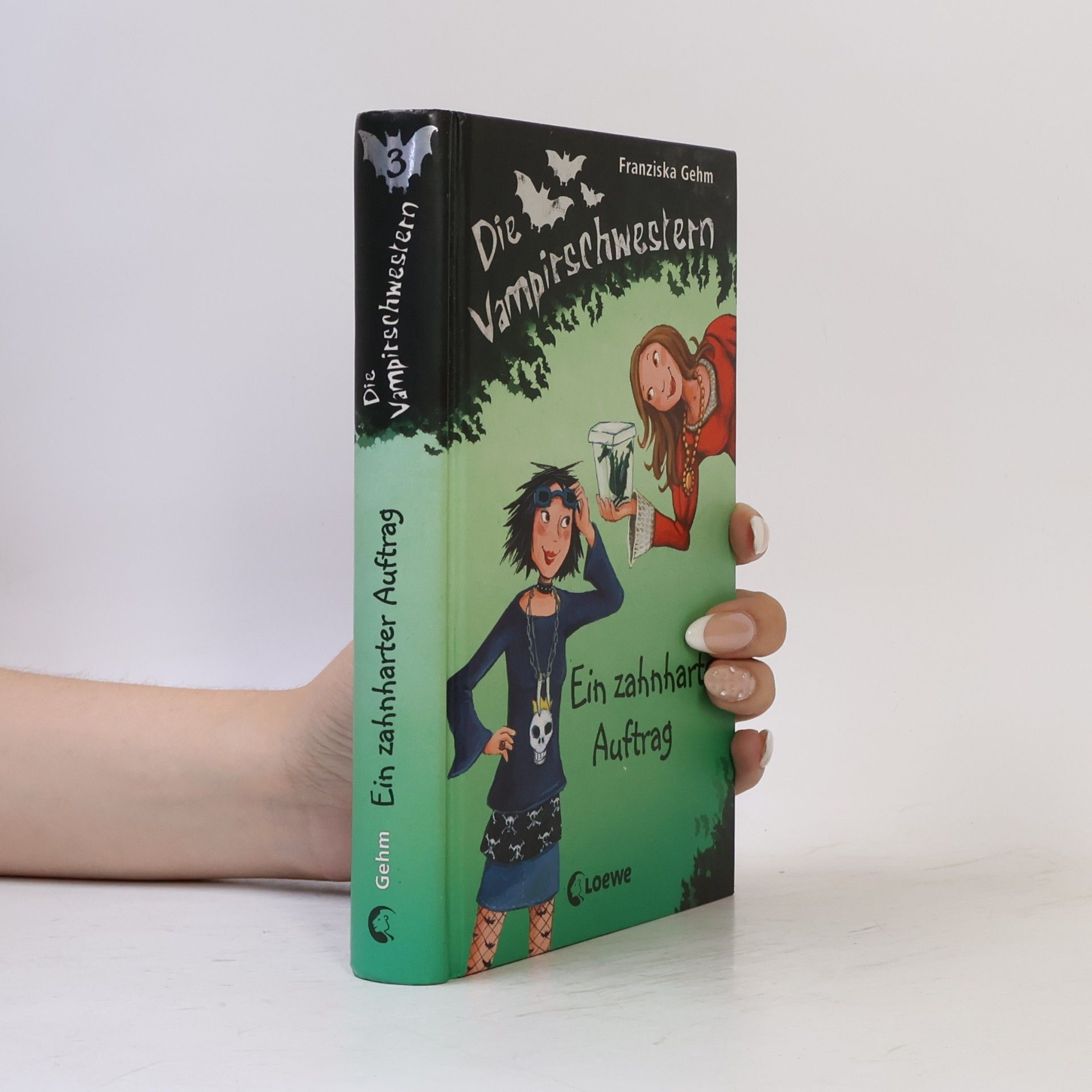 Franziska Gehm Die Vampirschwestern. Ein zahnharter Auftrag