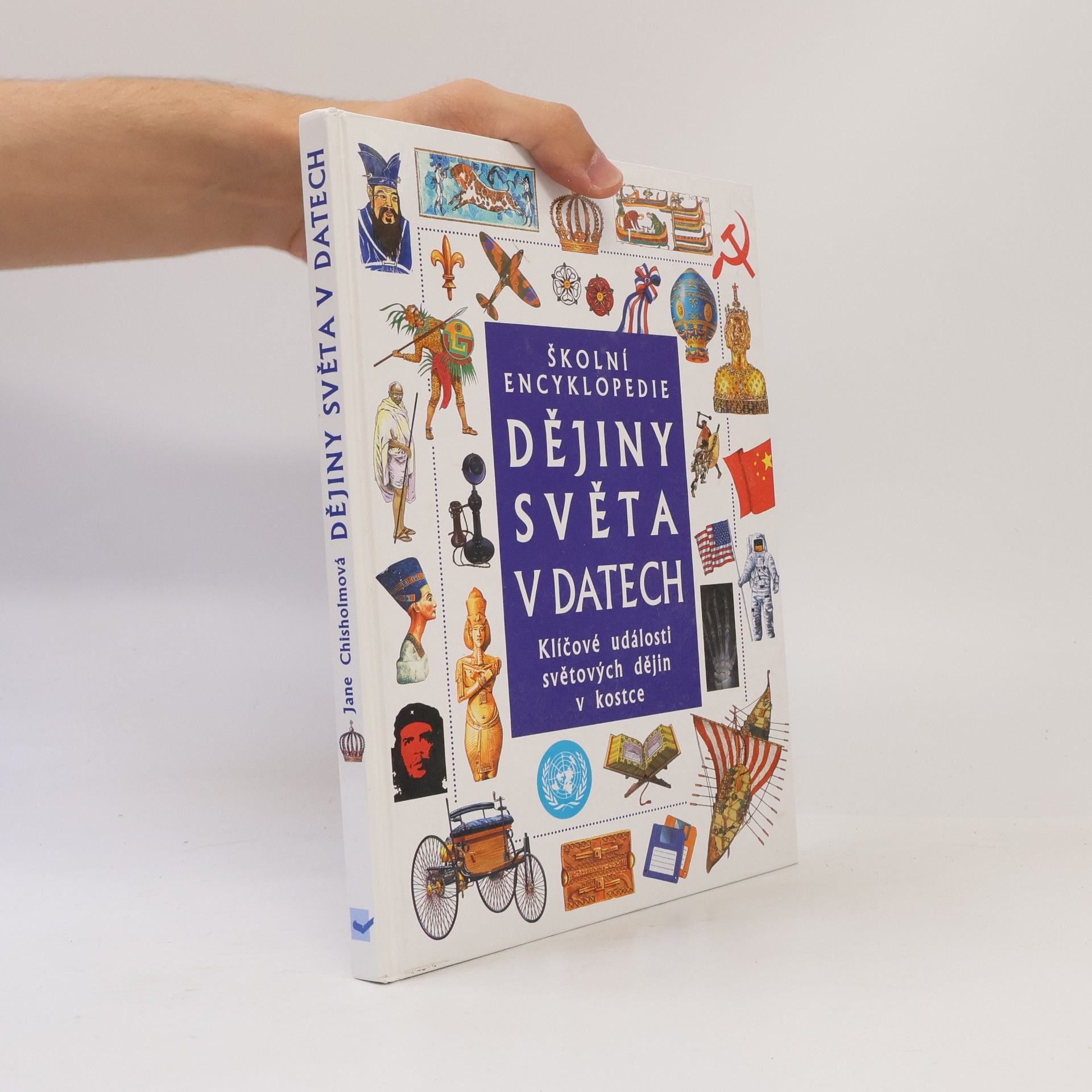 Jane Chrisholm Dějiny světa v datech