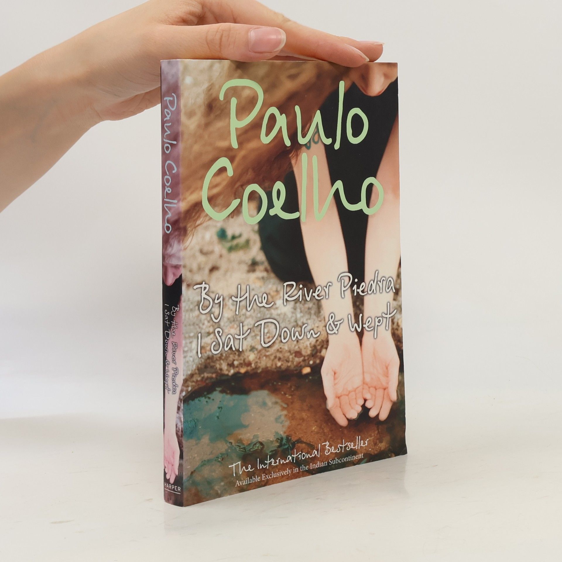 Paulo Coelho By The River Piedra I Sat Down And Wept