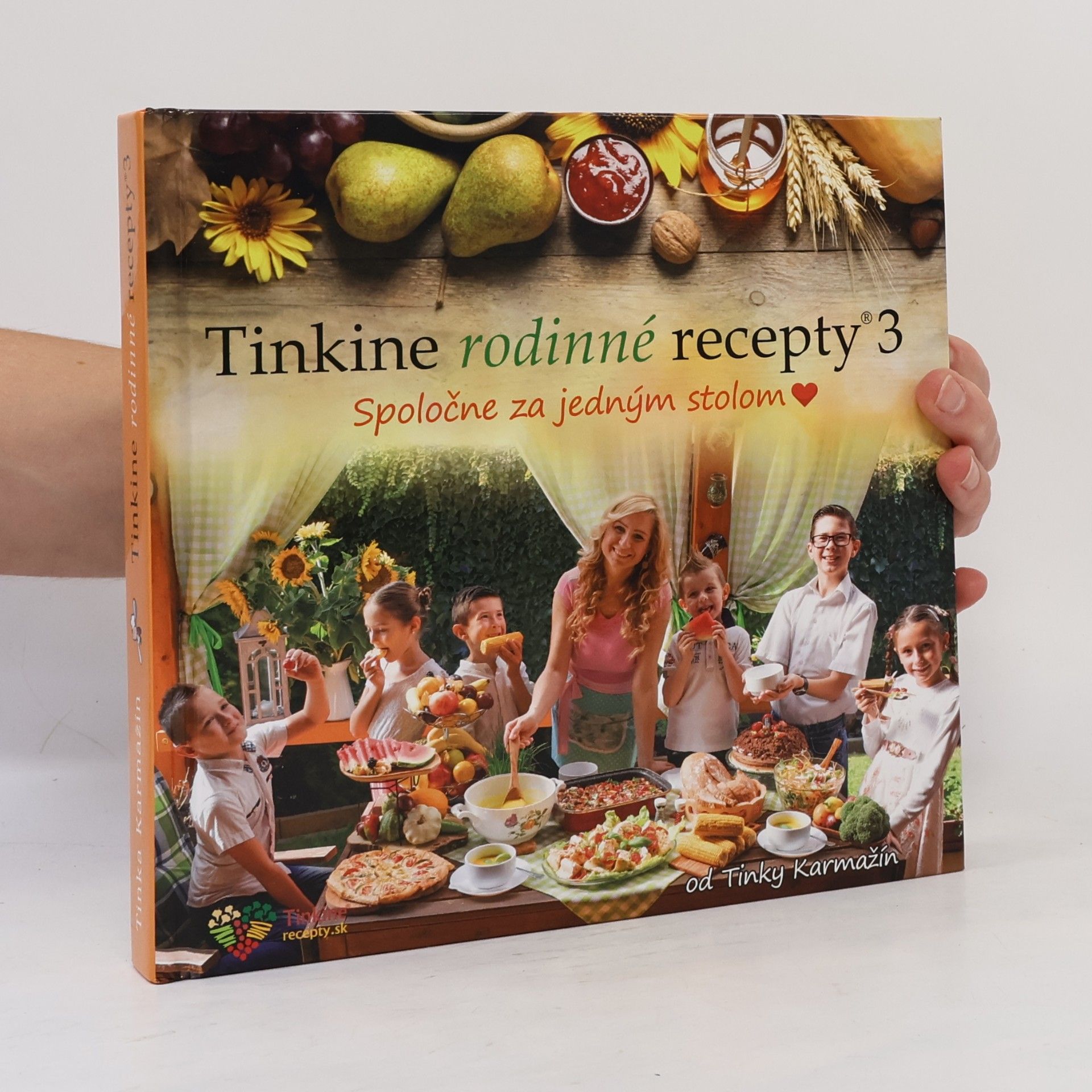 Tinka Karmažín Tinkine rodinné recepty 3 - Spoločne za jedným stolom