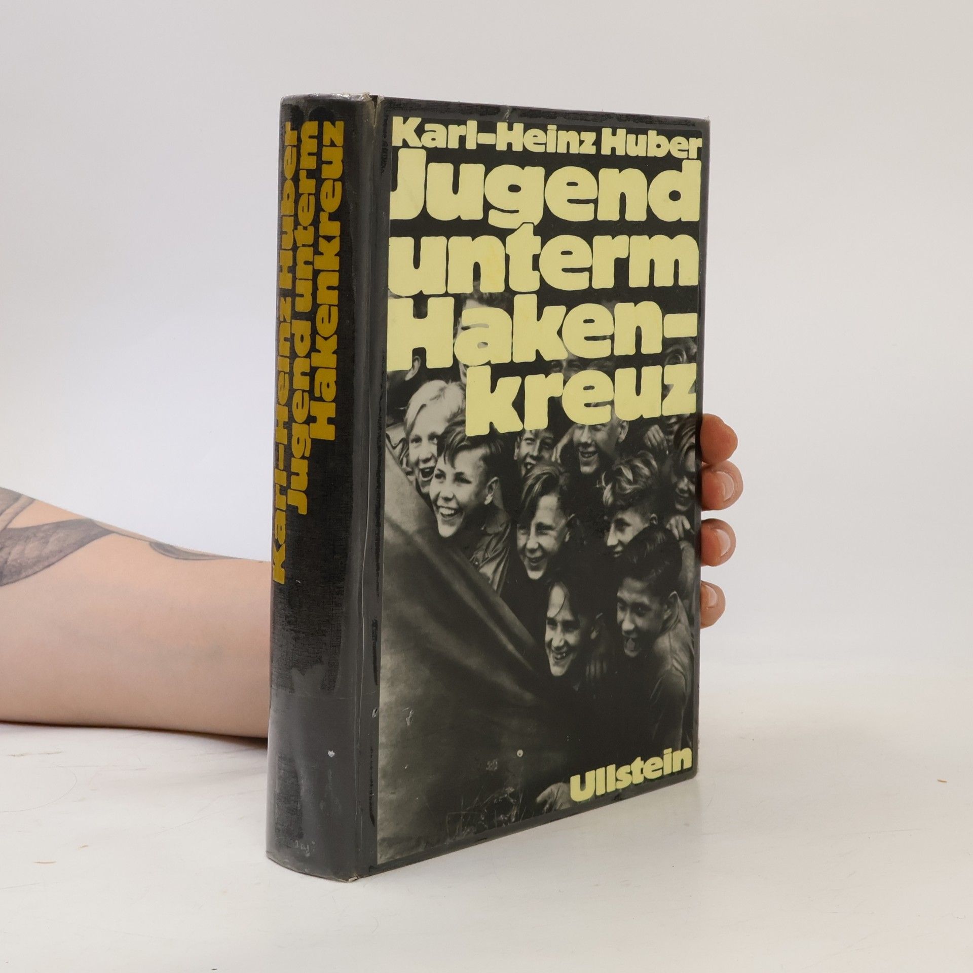 Karl-Heinz Huber Jugend unterm Hakenkreuz
