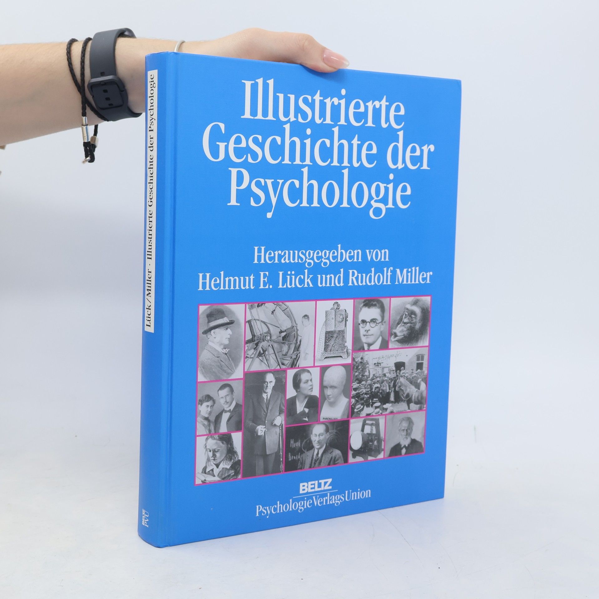 Helmut E. Lück Illustrierte Geschichte der Psychologie
