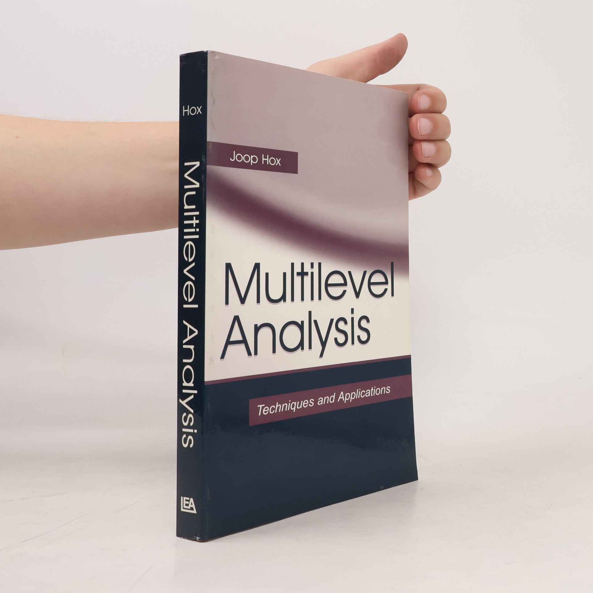 Joop J. Hox Quantitative Methodology Series: Multilevel Analysis