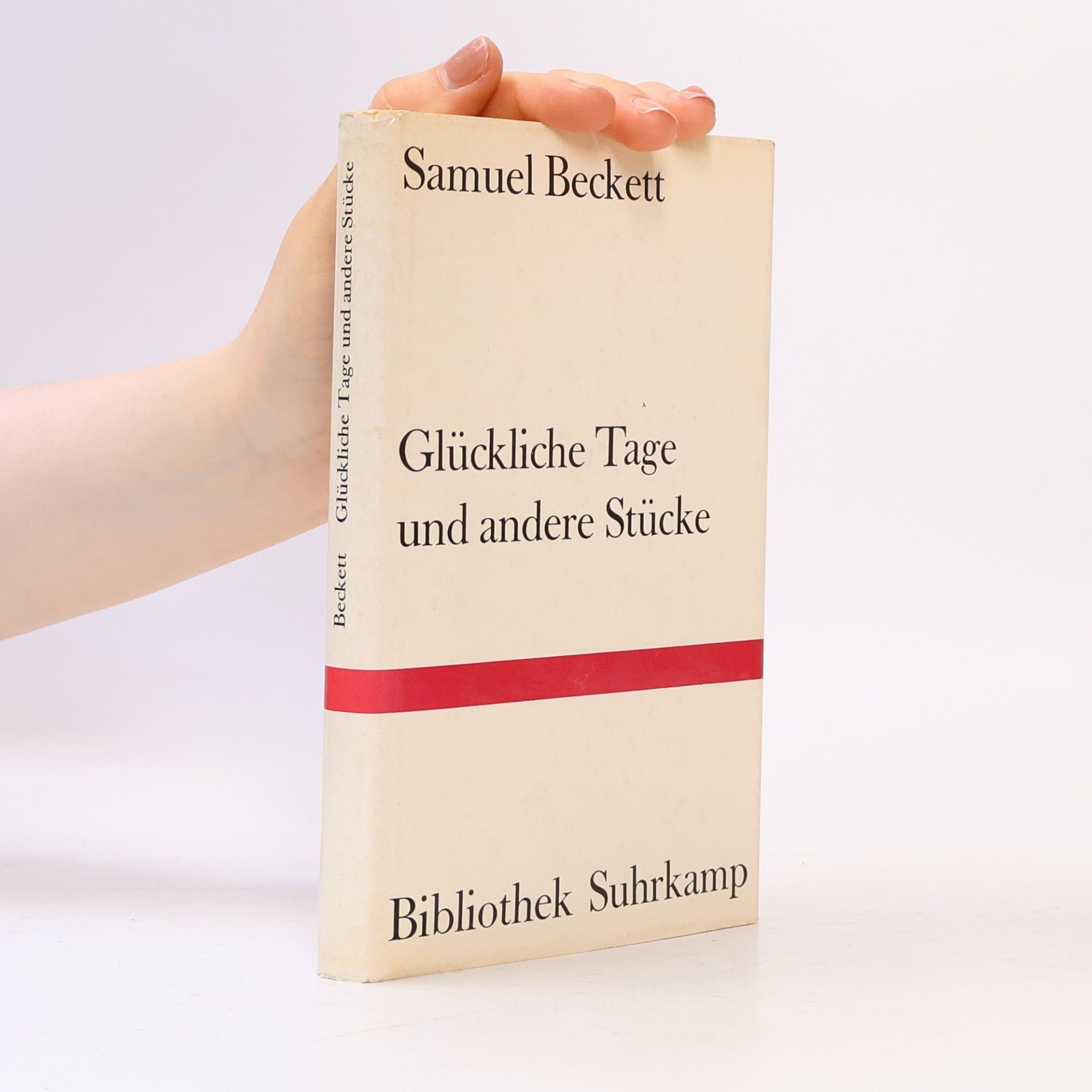 Samuel Beckett Glückliche Tage und andere Stücke