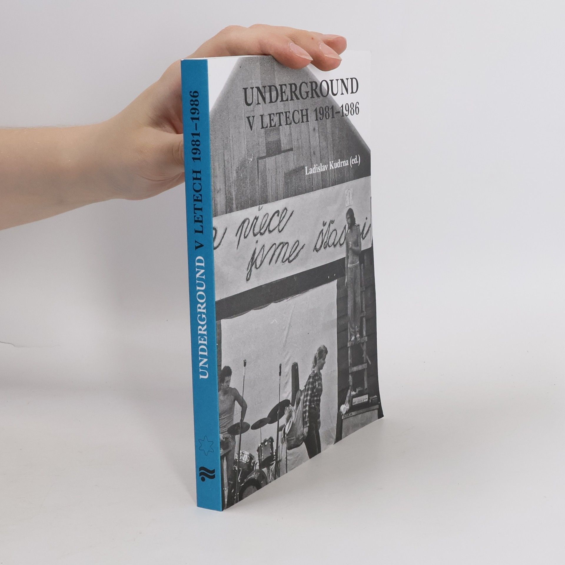 Ladislav Kudrna Underground v letech 1981-1986