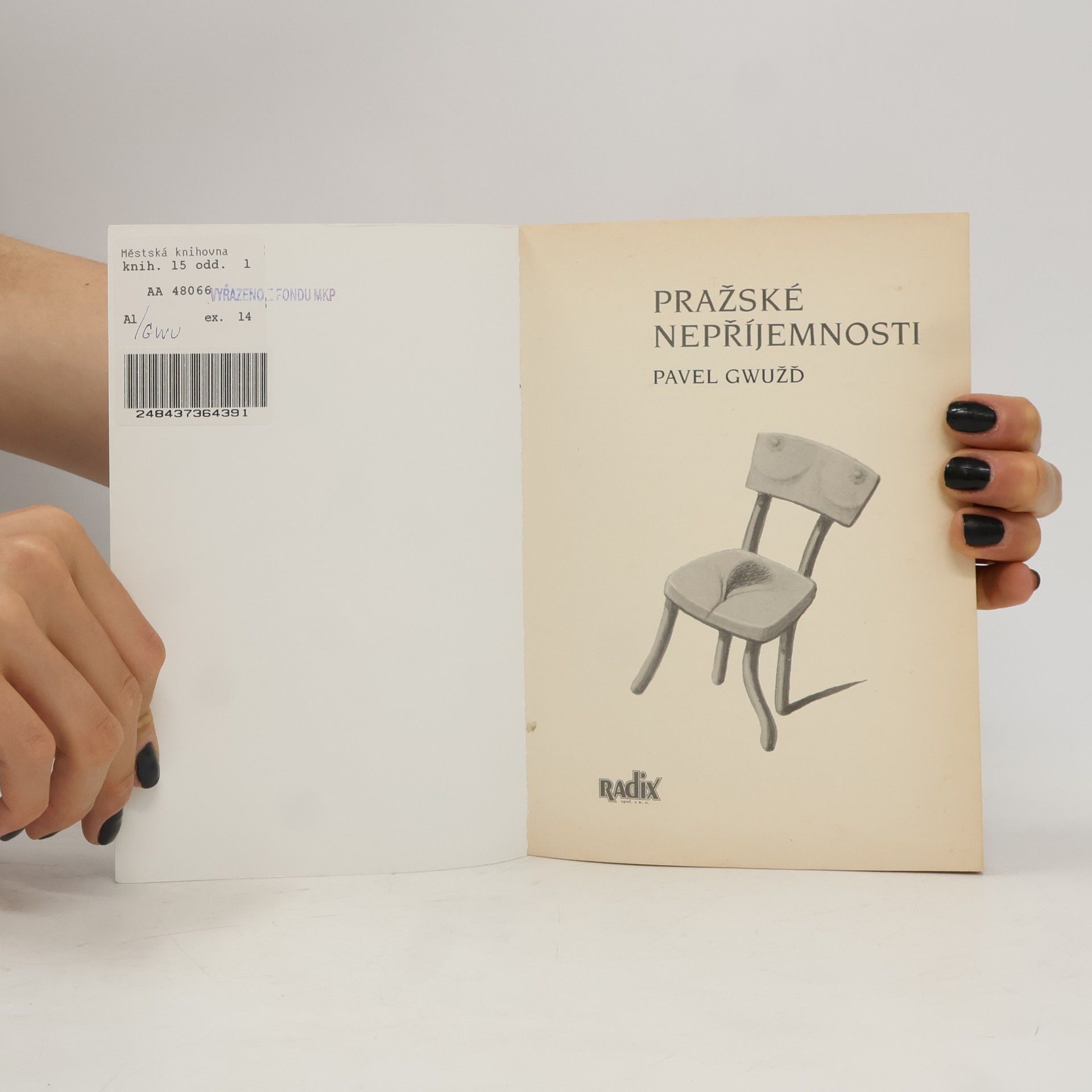 Pavel Gwužď Pražské nepříjemnosti