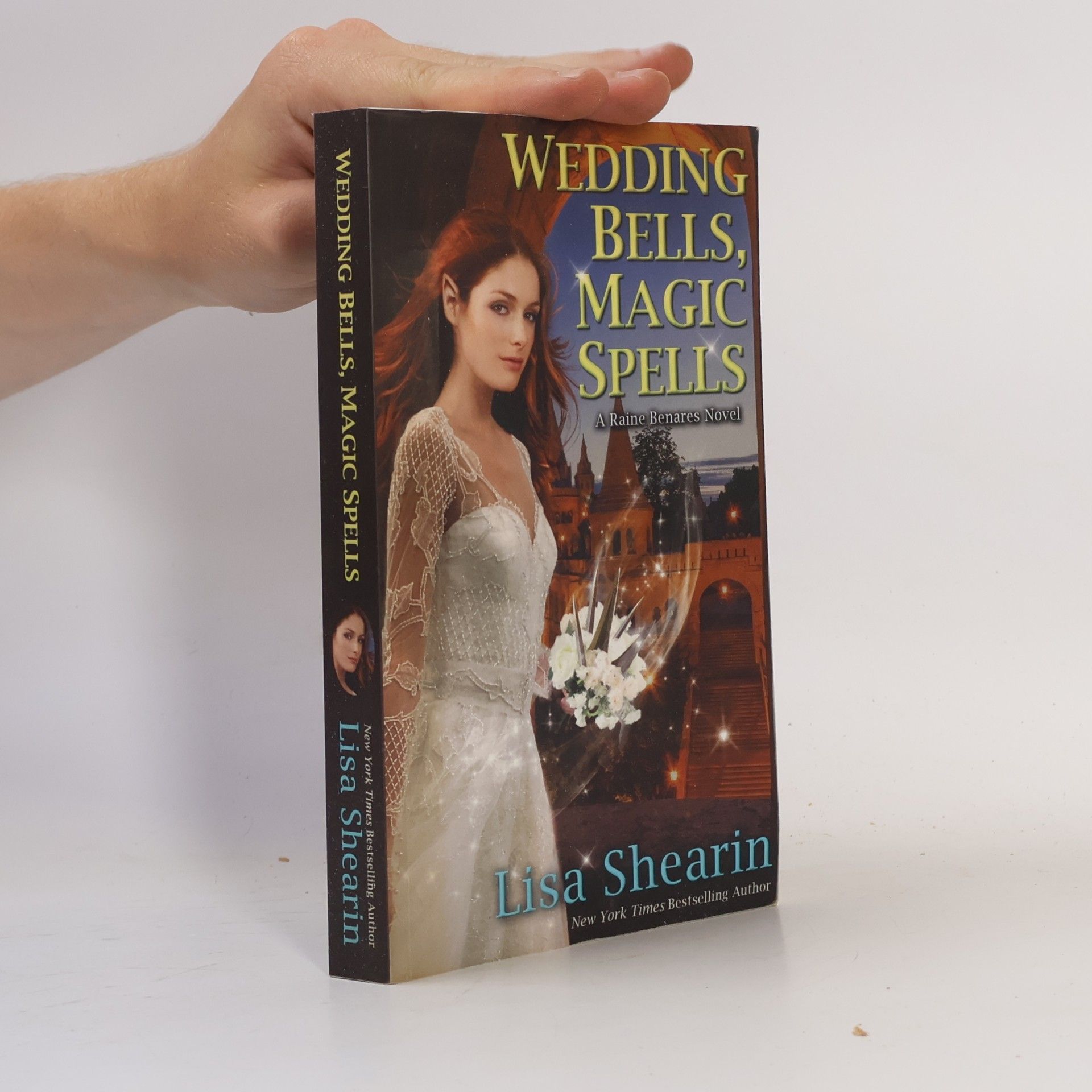 Lisa Shearin Raine Benares - 7: Wedding Bells, Magic Spells