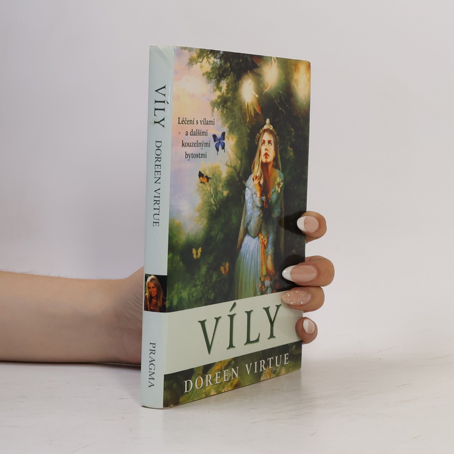 Doreen Virtue Víly. Léčení s vílami a dalšími kouzelnými bytostmi