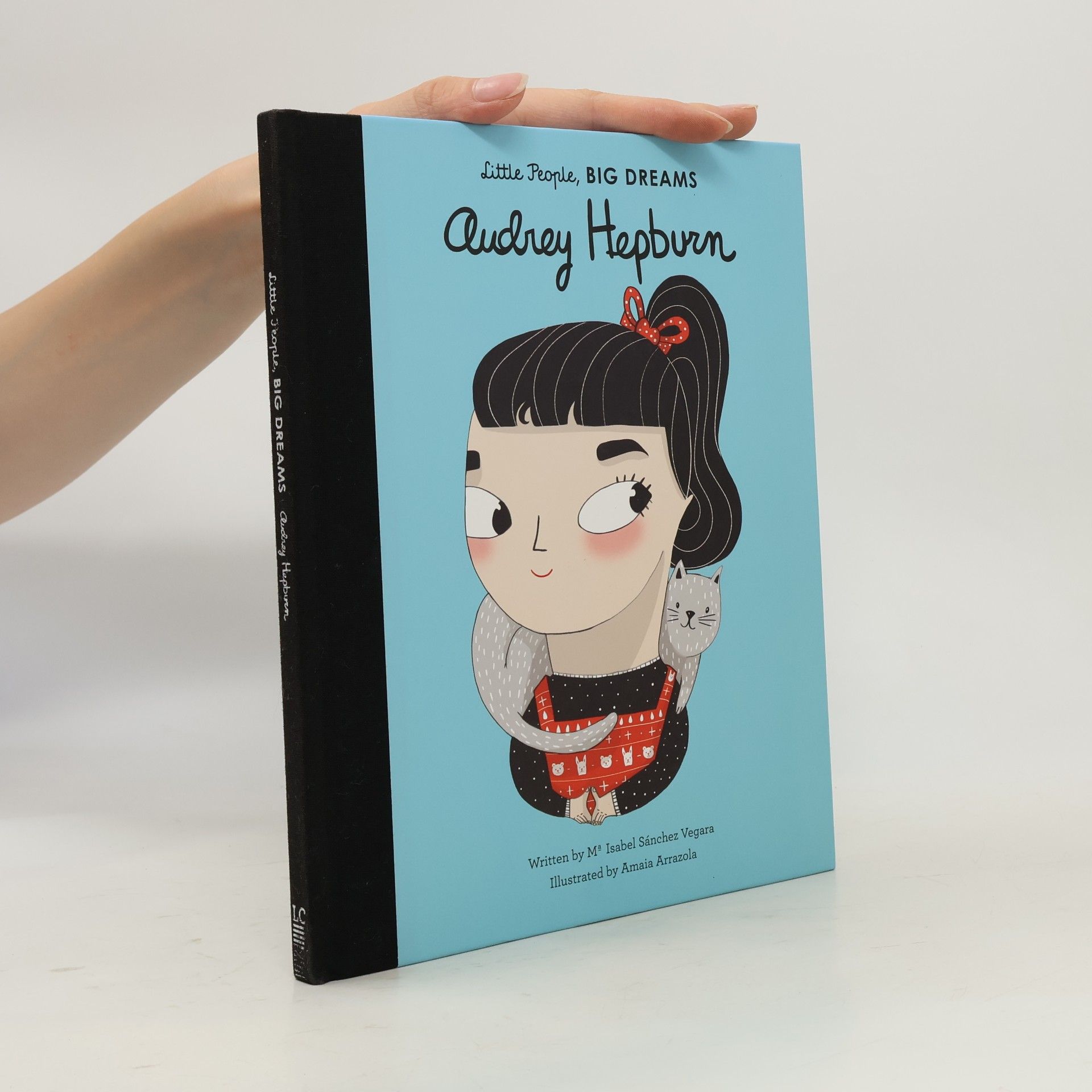María Isabel Sánchez Vegara Little People, Big Dreams: Audrey Hepburn