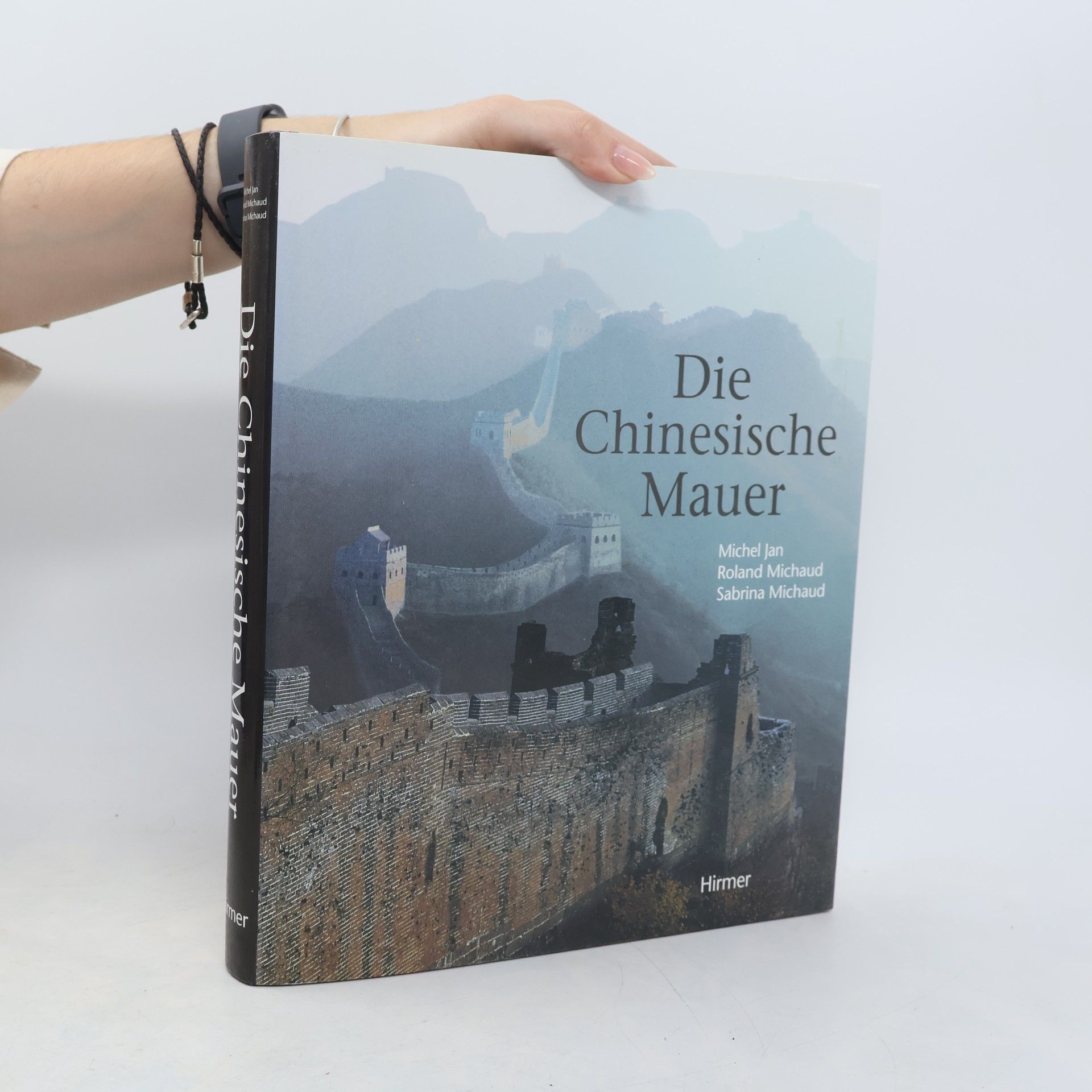Roland Michaud Die Chinesische Mauer