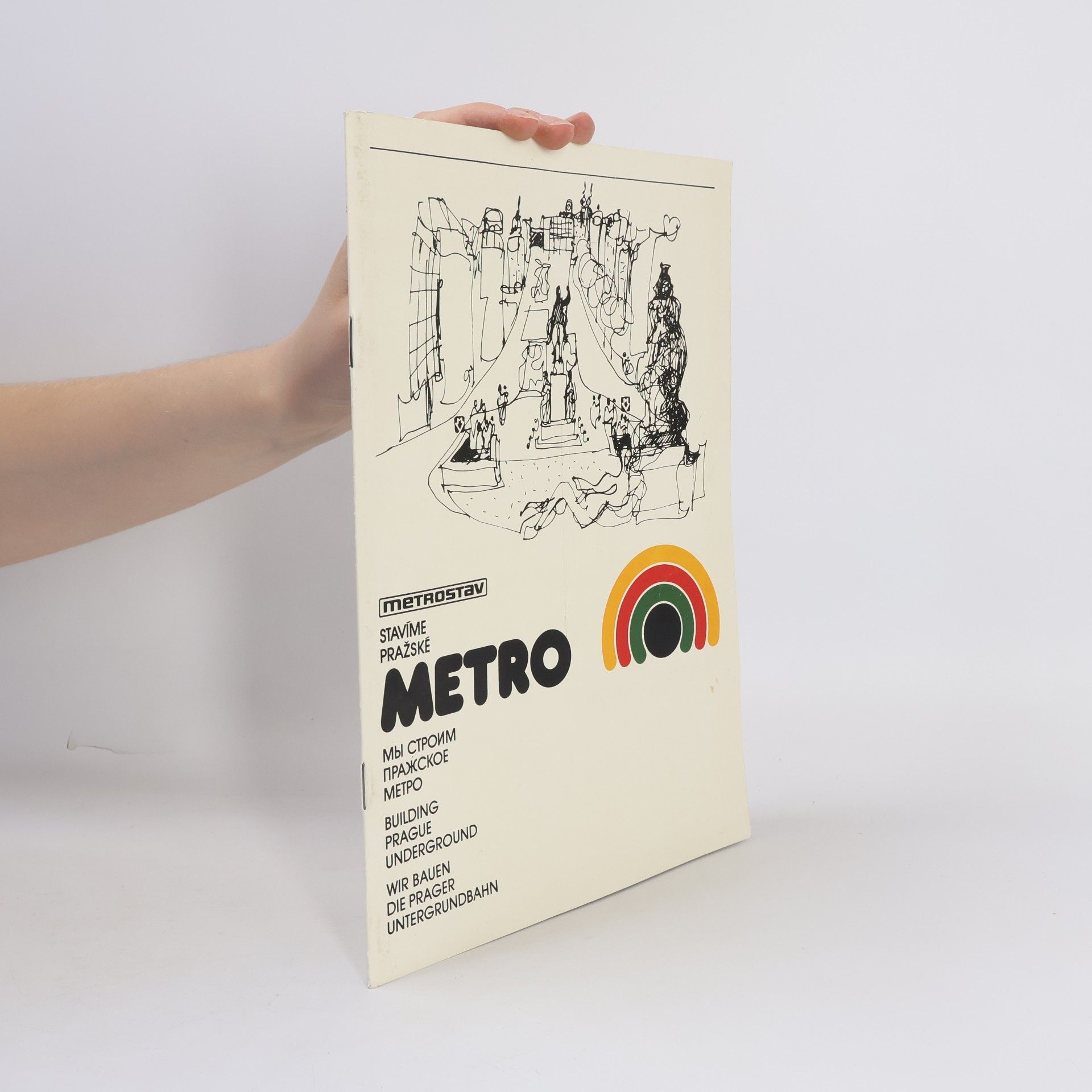 Kolektiv autorů Stavíme pražské metro