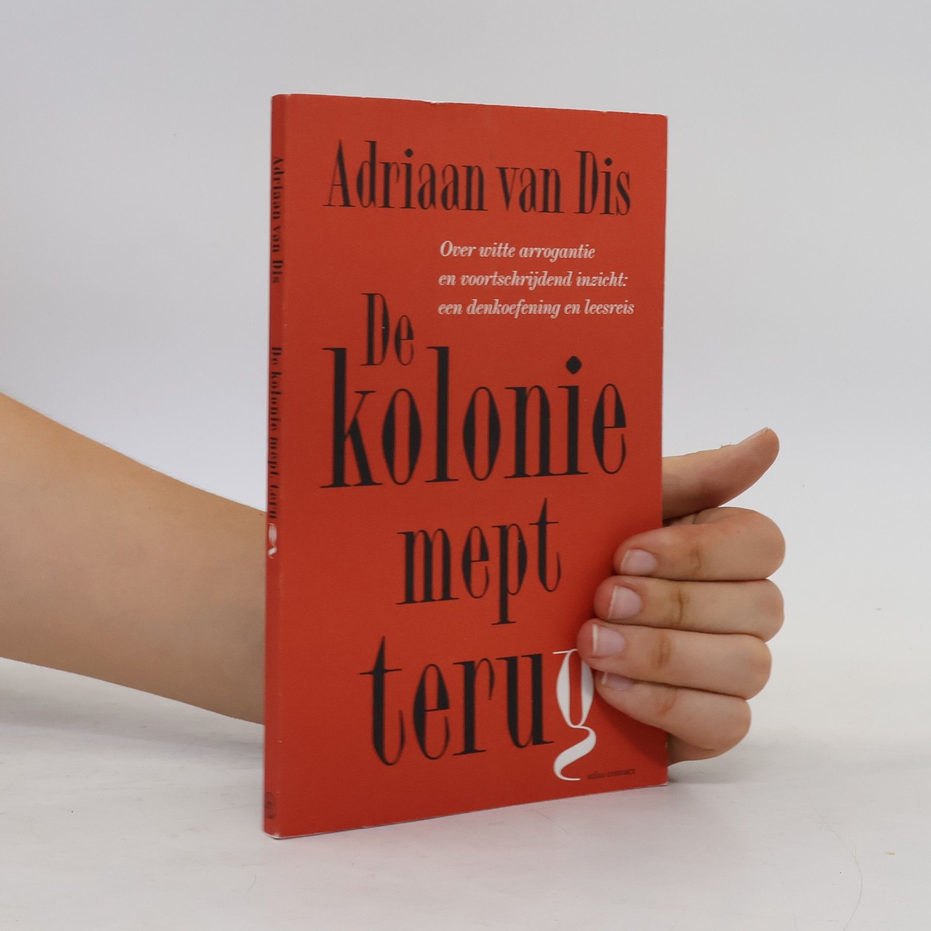 Adriaan van Dis De kolonie mept terug