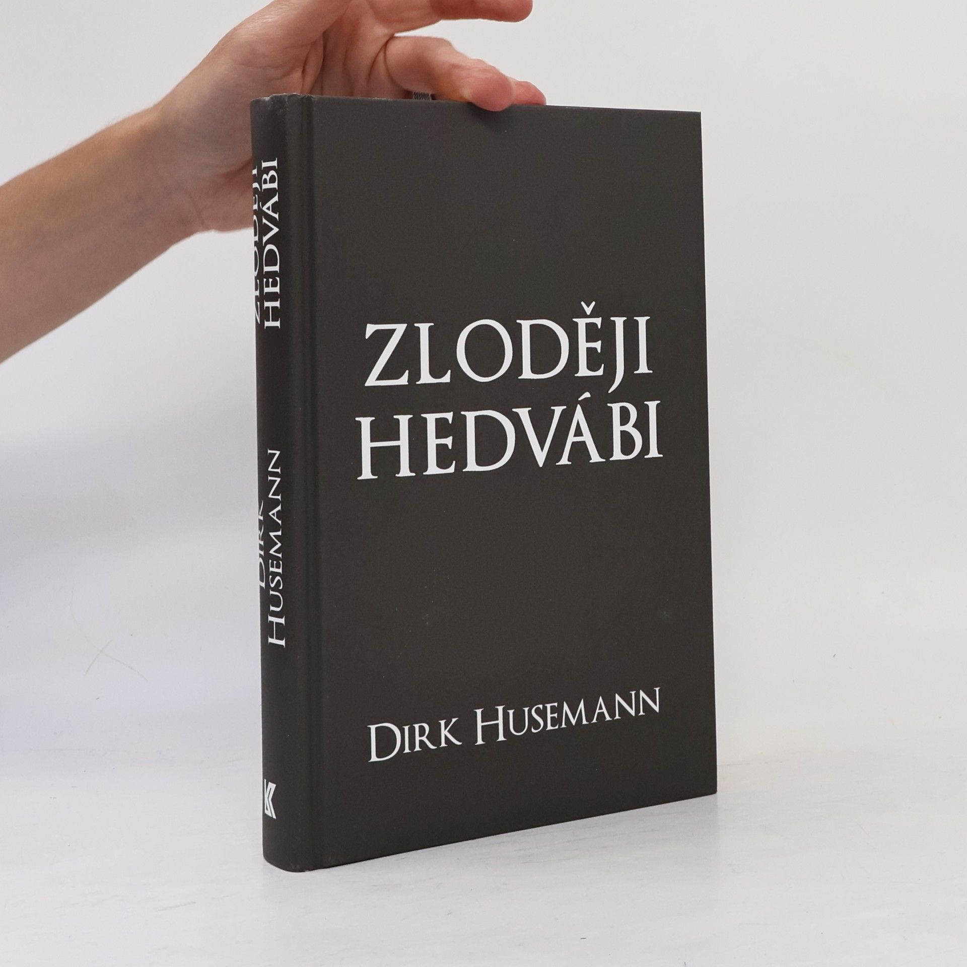 Dirk Husemann Zloději hedvábí