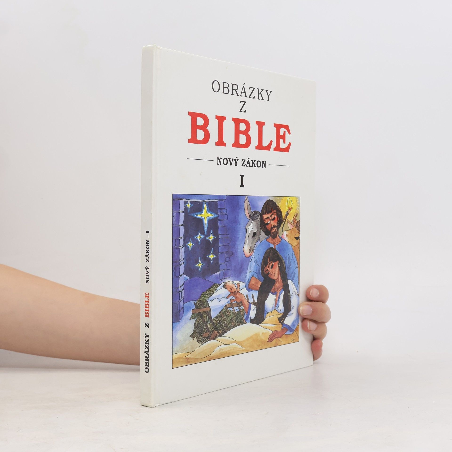 Jindra Hubková Obrázky z bible : Nový zákon. I