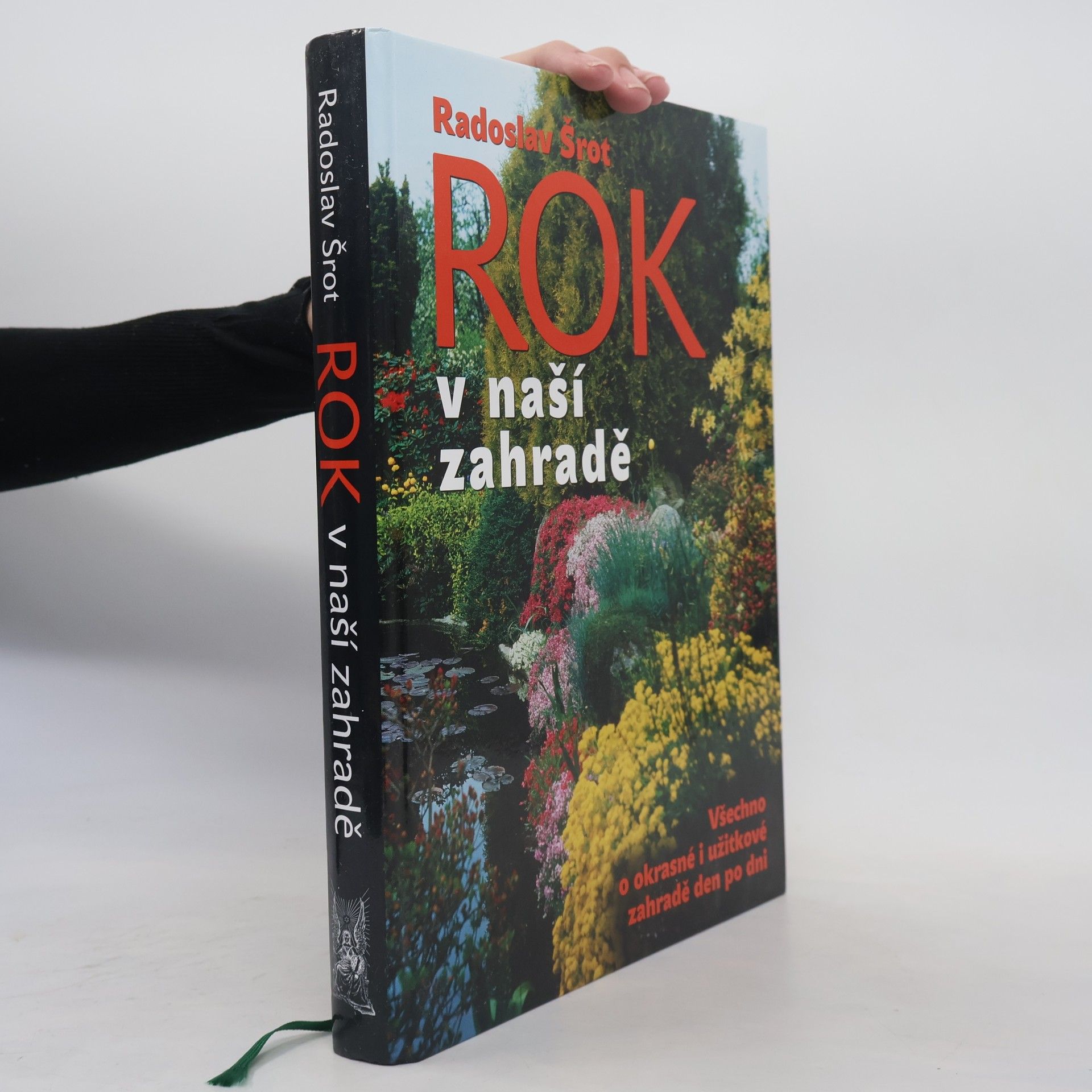 Radoslav Šrot Rok v naší zahradě