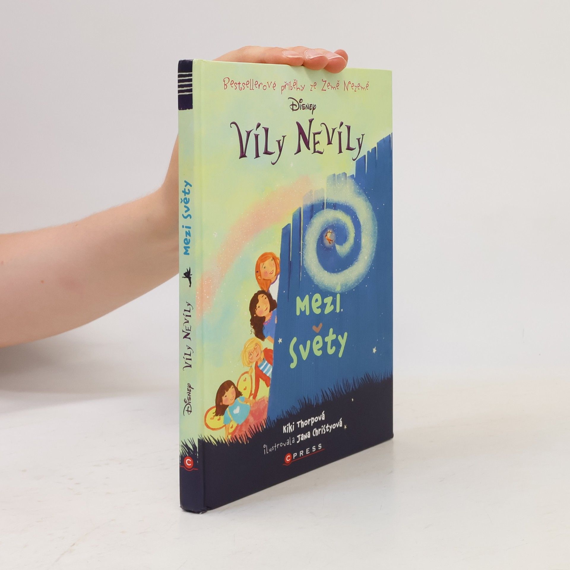 Víly nevíly : bestsellerové příběhy ze Země Nezemě. Mezi světy
