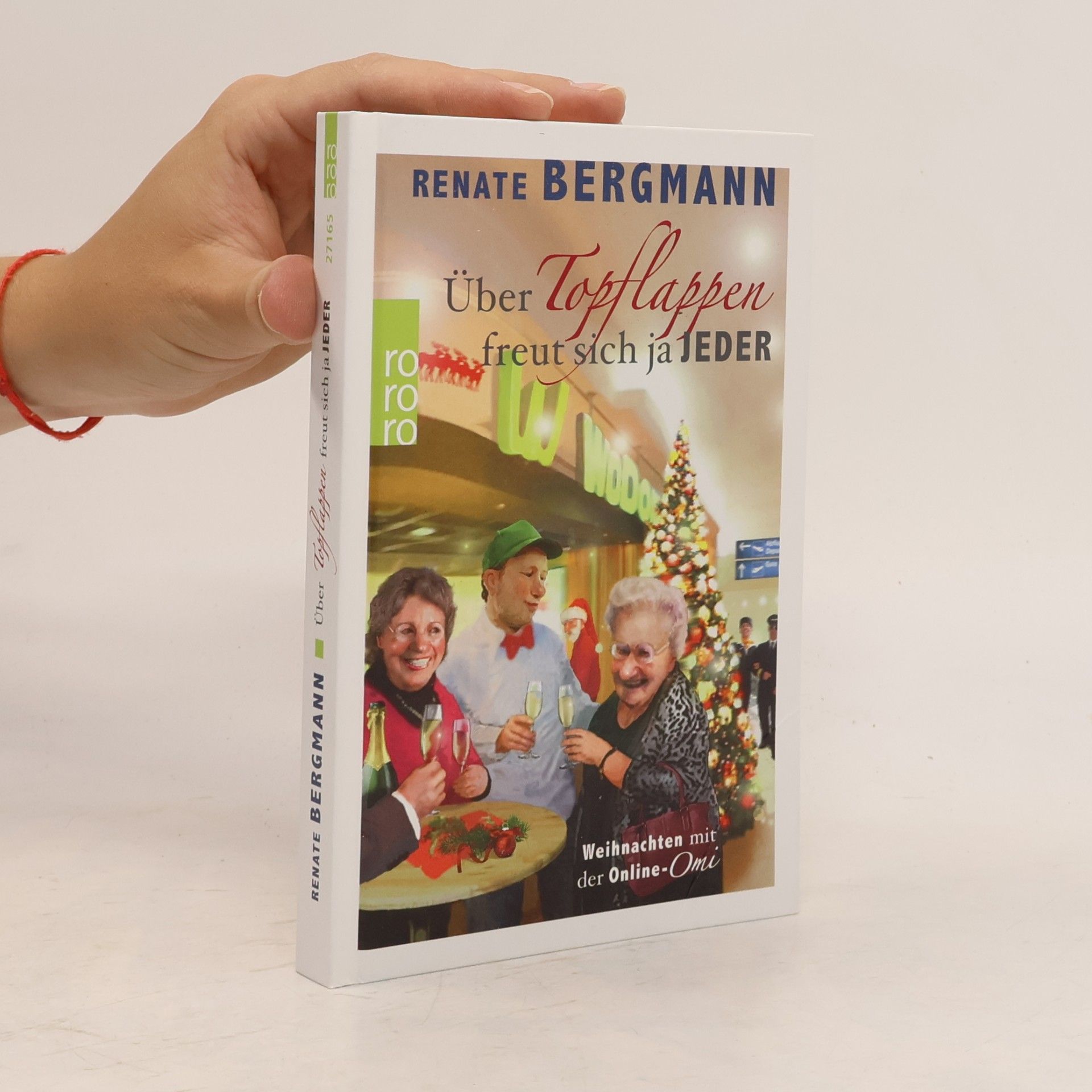 Renate Bergmann Über Topflappen freut sich ja jeder