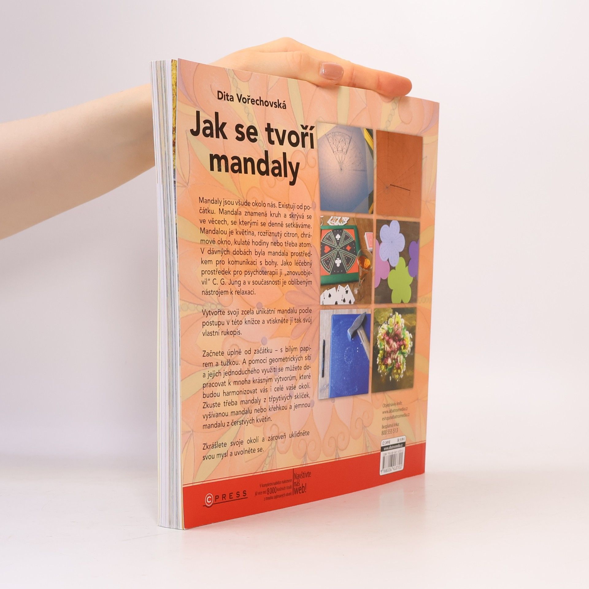 Dita Vořechovská Jak se tvoří mandaly aneb Tvorba bez hranic pro radost dětem i dospělým