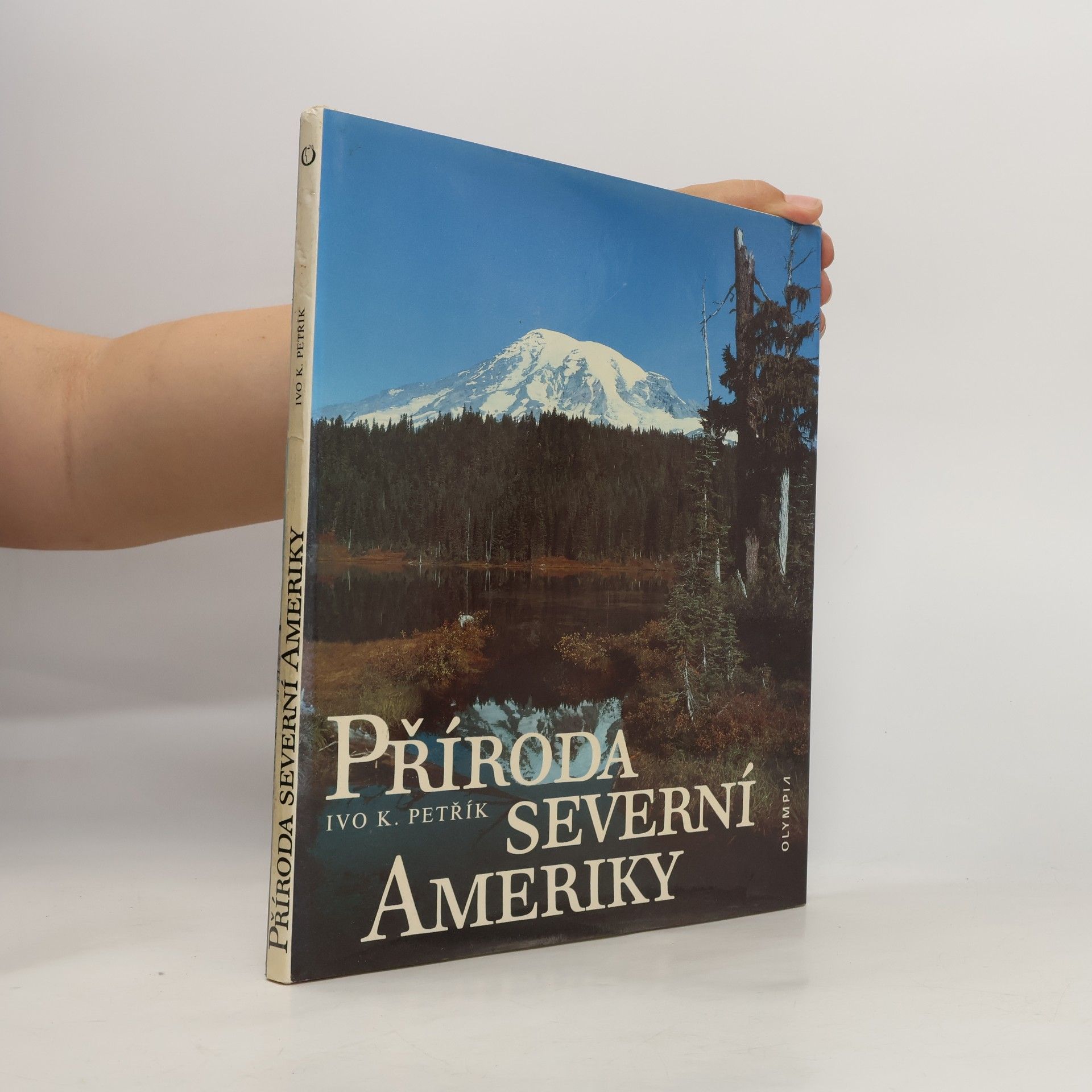 Ivo K. Petřík Příroda Severní Ameriky