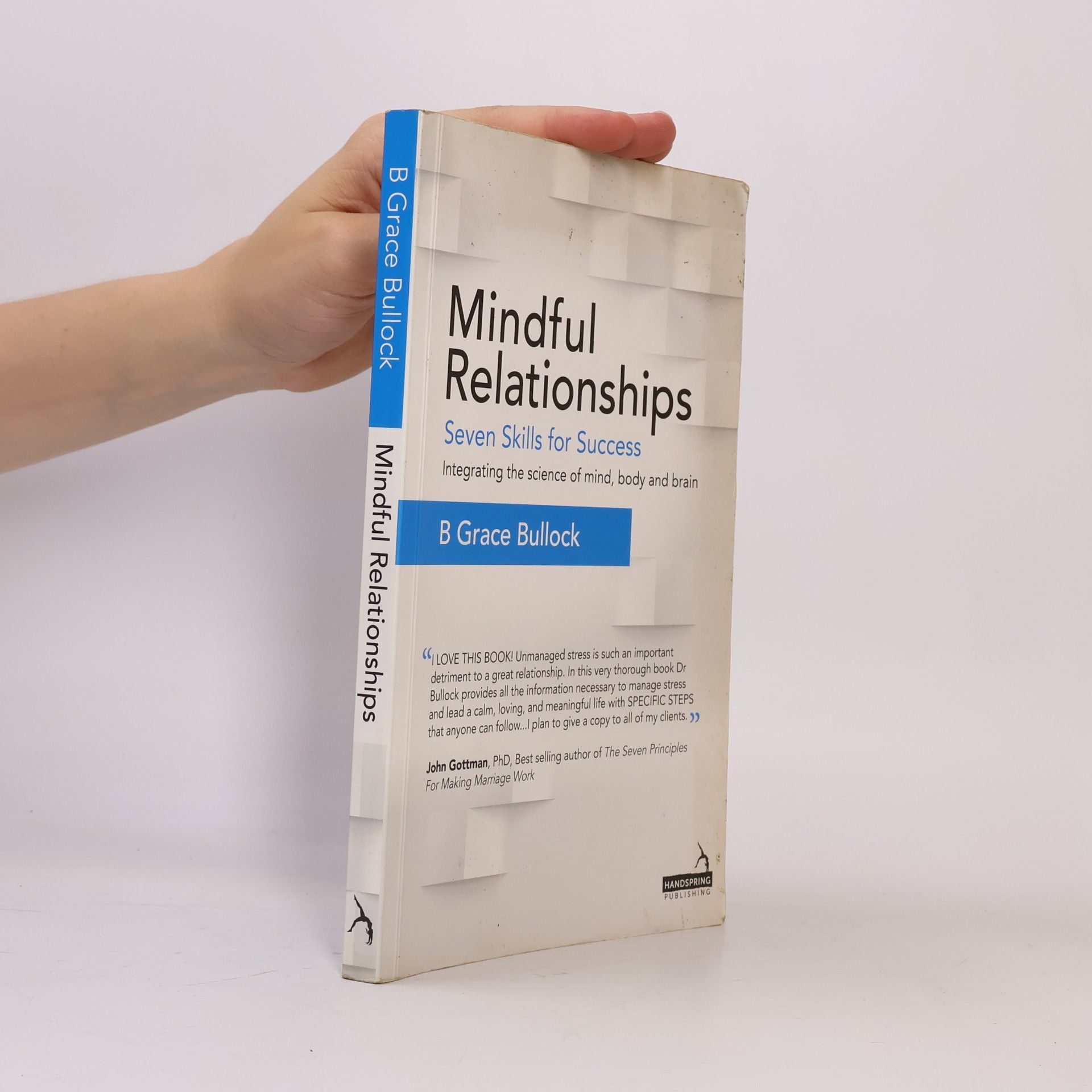 B. Grace Bullock Mindful Relationships