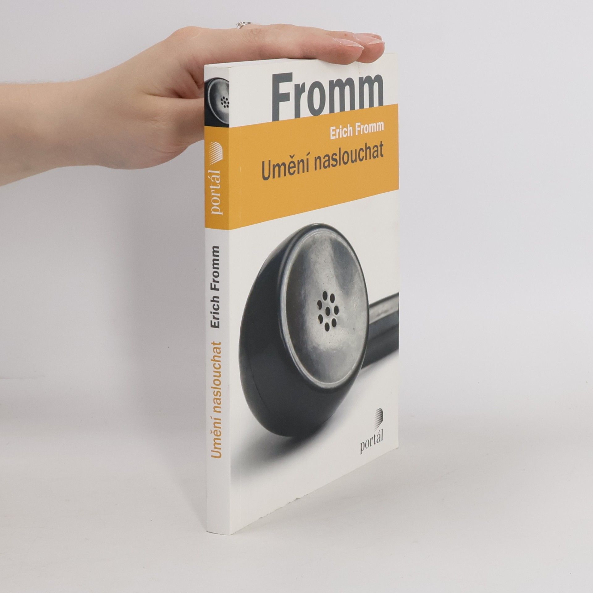 Erich Fromm Umění naslouchat