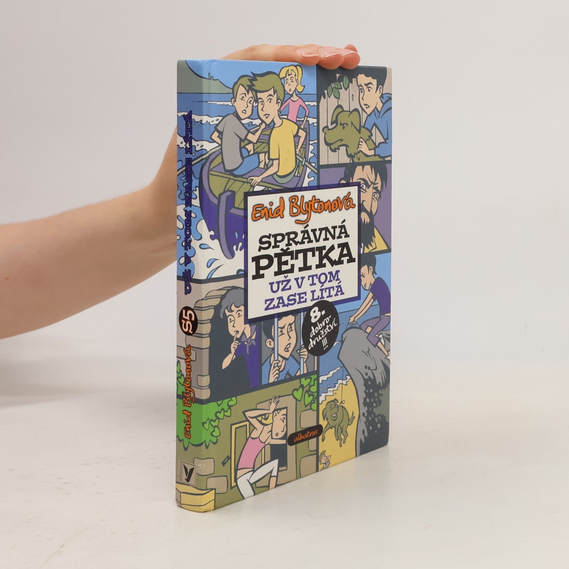 Enid Blyton Správná pětka už v tom zase lítá