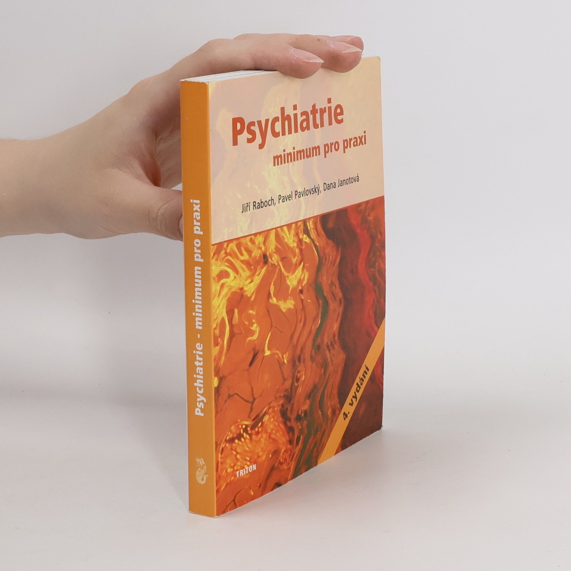 Jiří Raboch Psychiatrie - minimum pro praxi