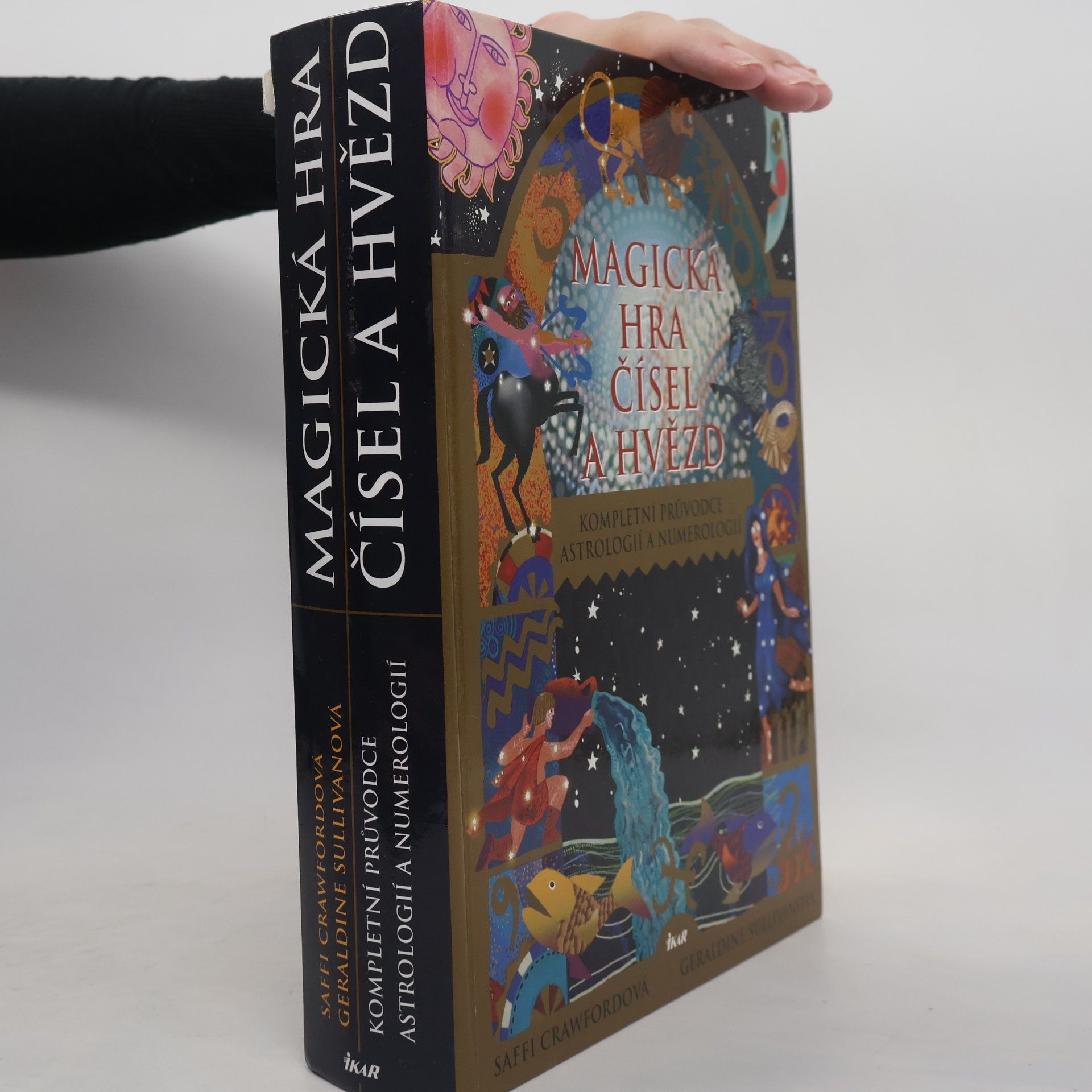 Saffi Crawford Magická hra čísel a hvězd. Kompletní průvodce astrologií a numerologií