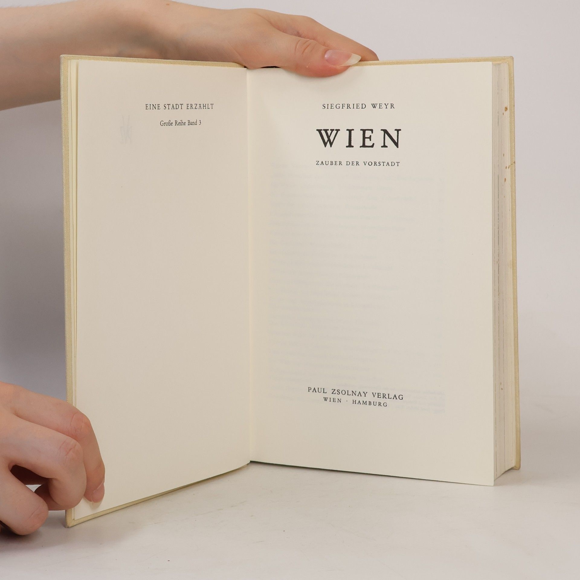 Siegfried Weyerer Eine Stadt erzählt: Wien