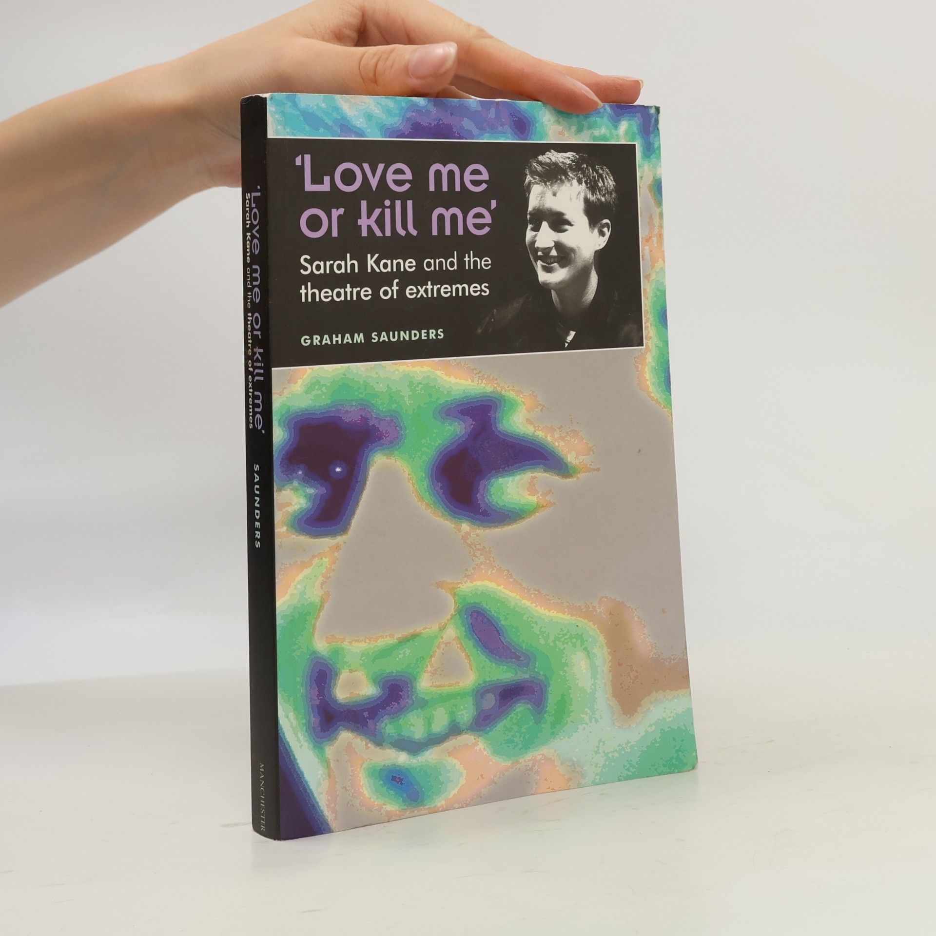 Graham D. Saunders 'Love Me or Kill Me'