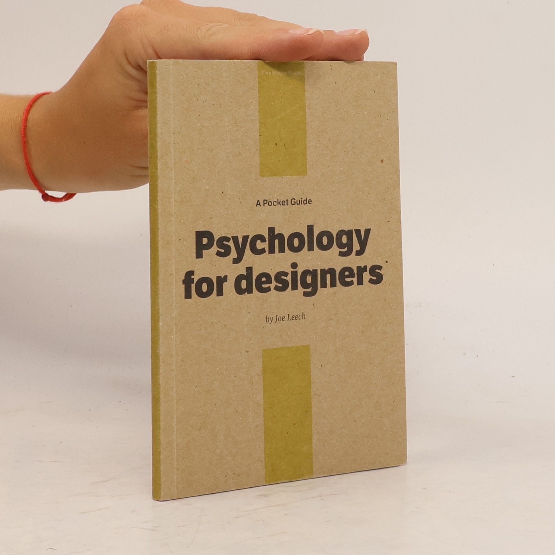 Joe Leech Psychology for Designers