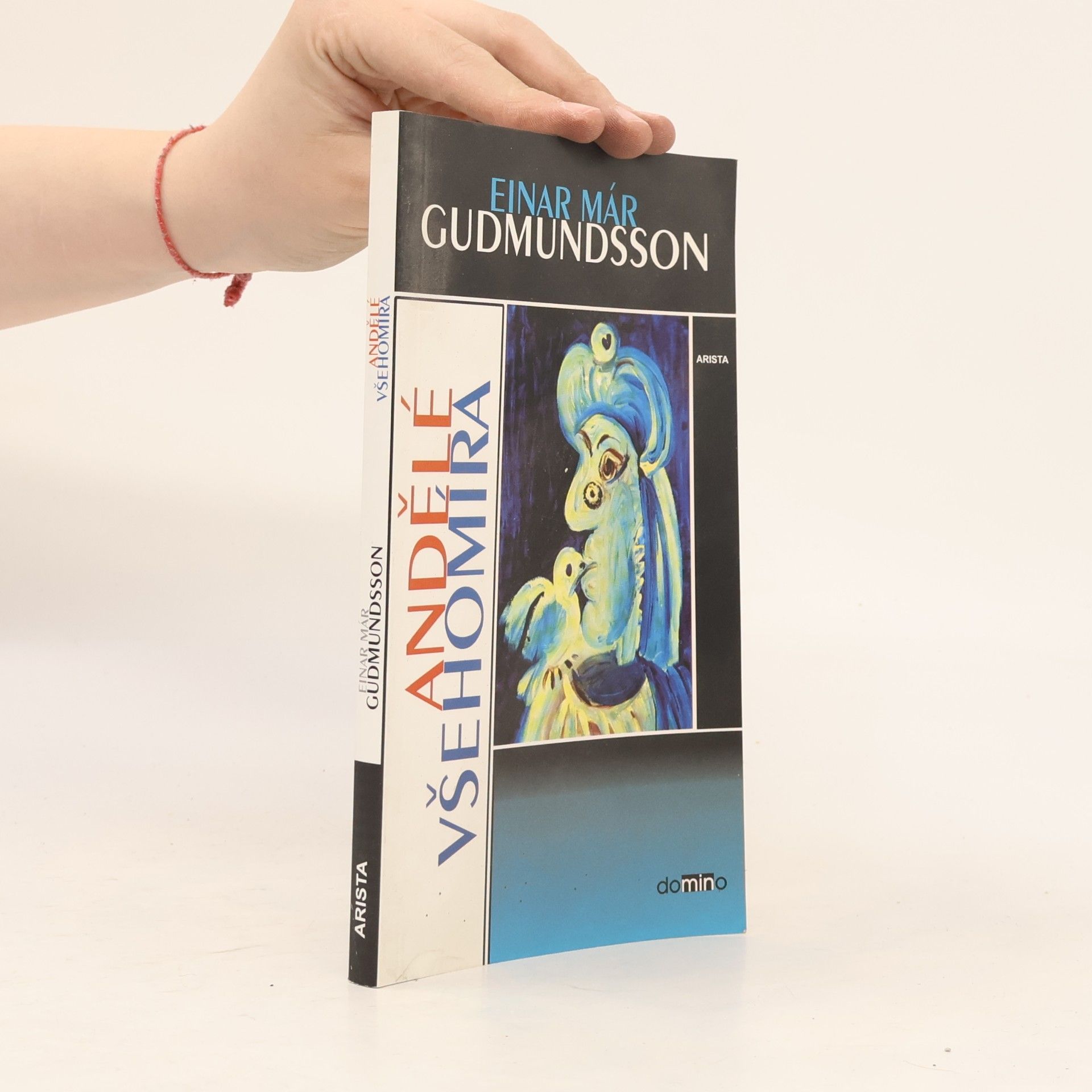 Einar Már Guðmundsson Andělé všehomíra