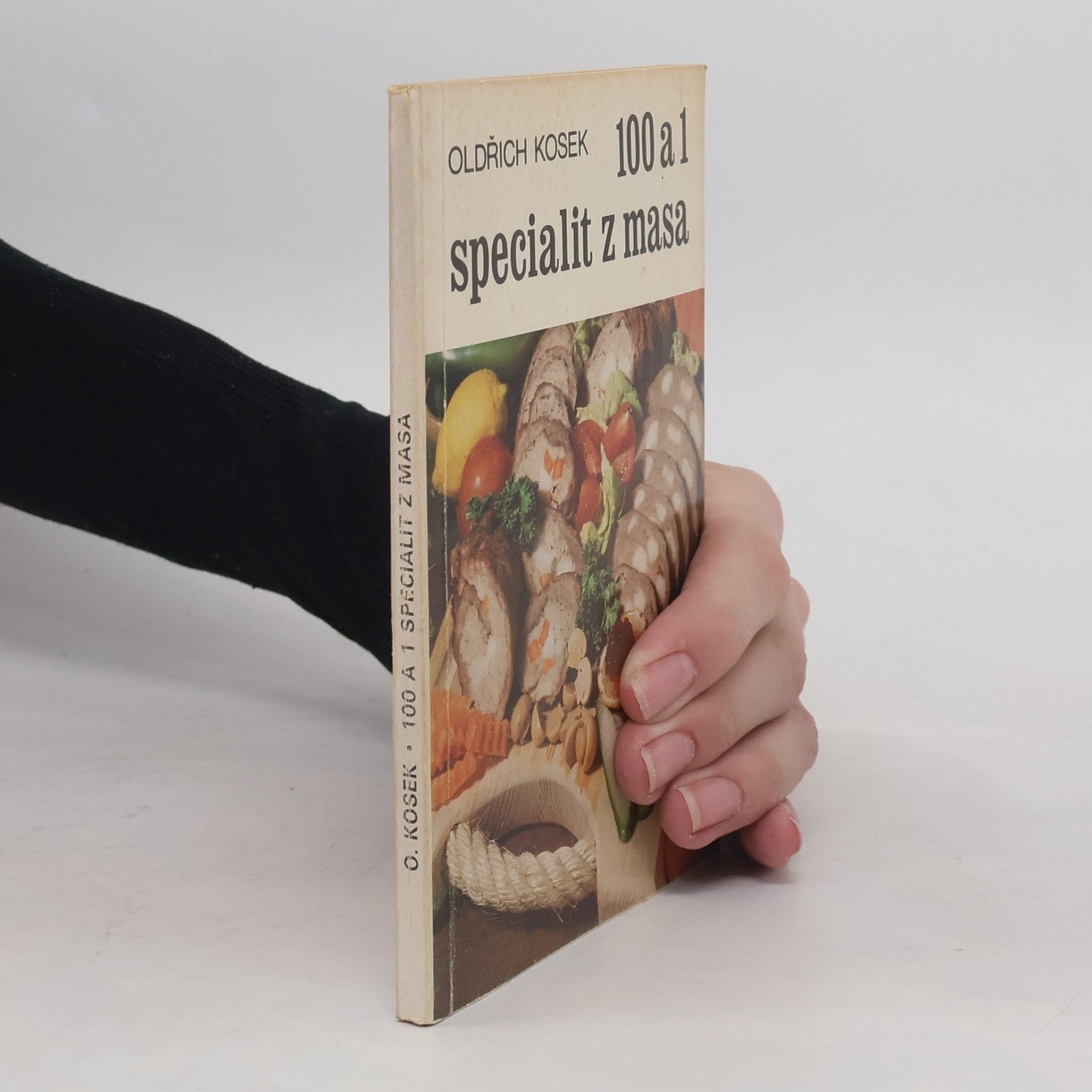 Oldřich Kosek 100 a 1 specialit z masa