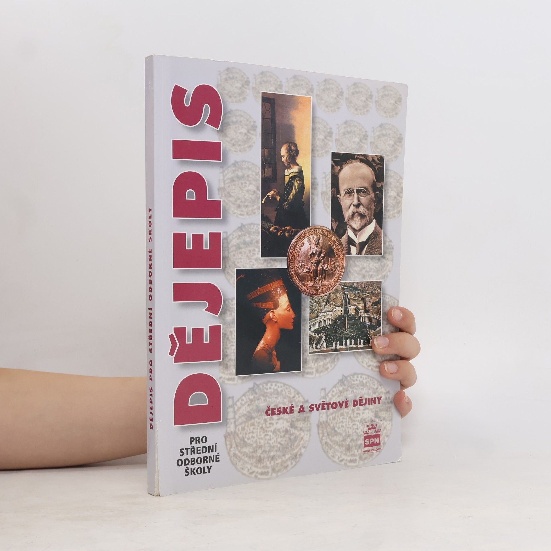 Dějepis pro střední odborné školy. České a světové dějiny
