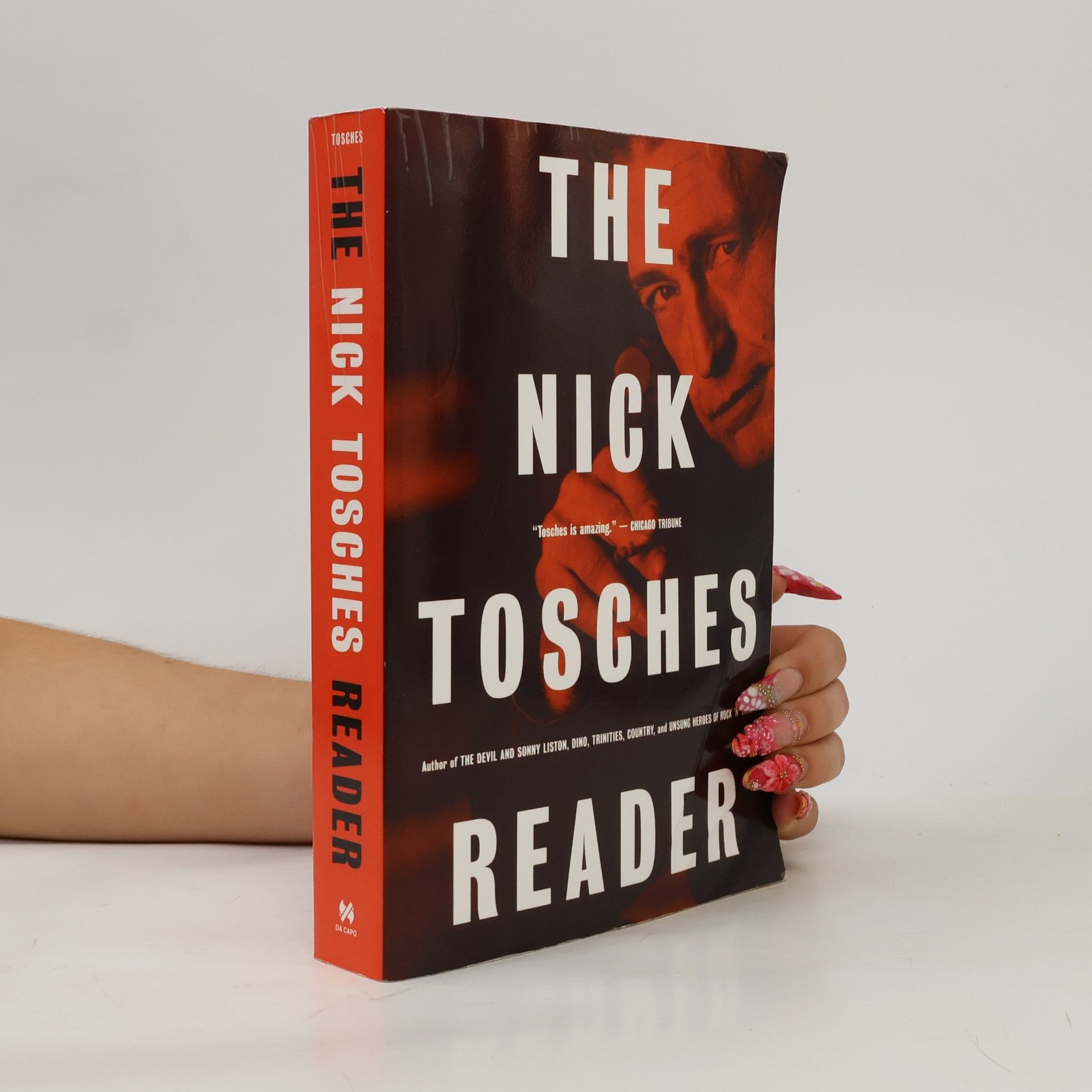 Nick Tosches The Nick Tosches Reader