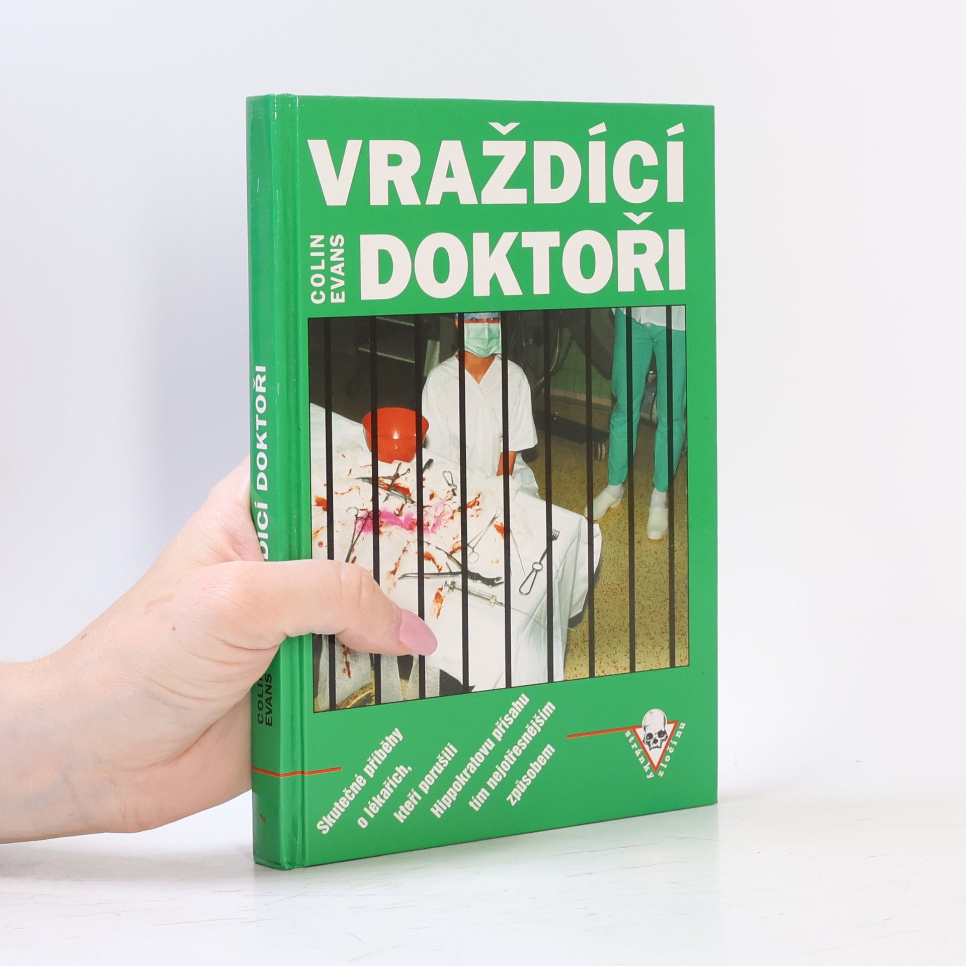 Colin Evans Vraždící doktoři