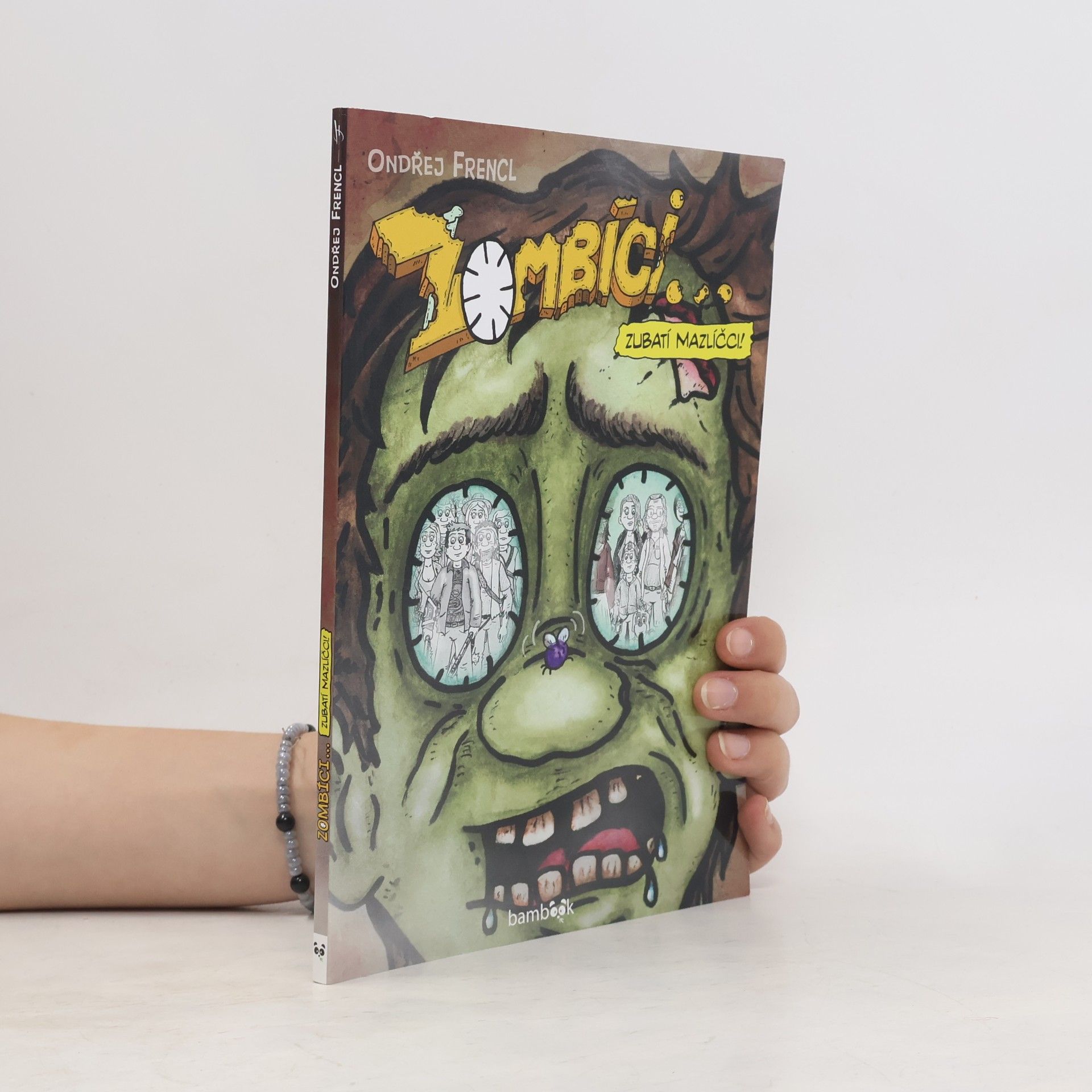 Ondřej Frencl Zombíci... Zubatí mazlíčci!