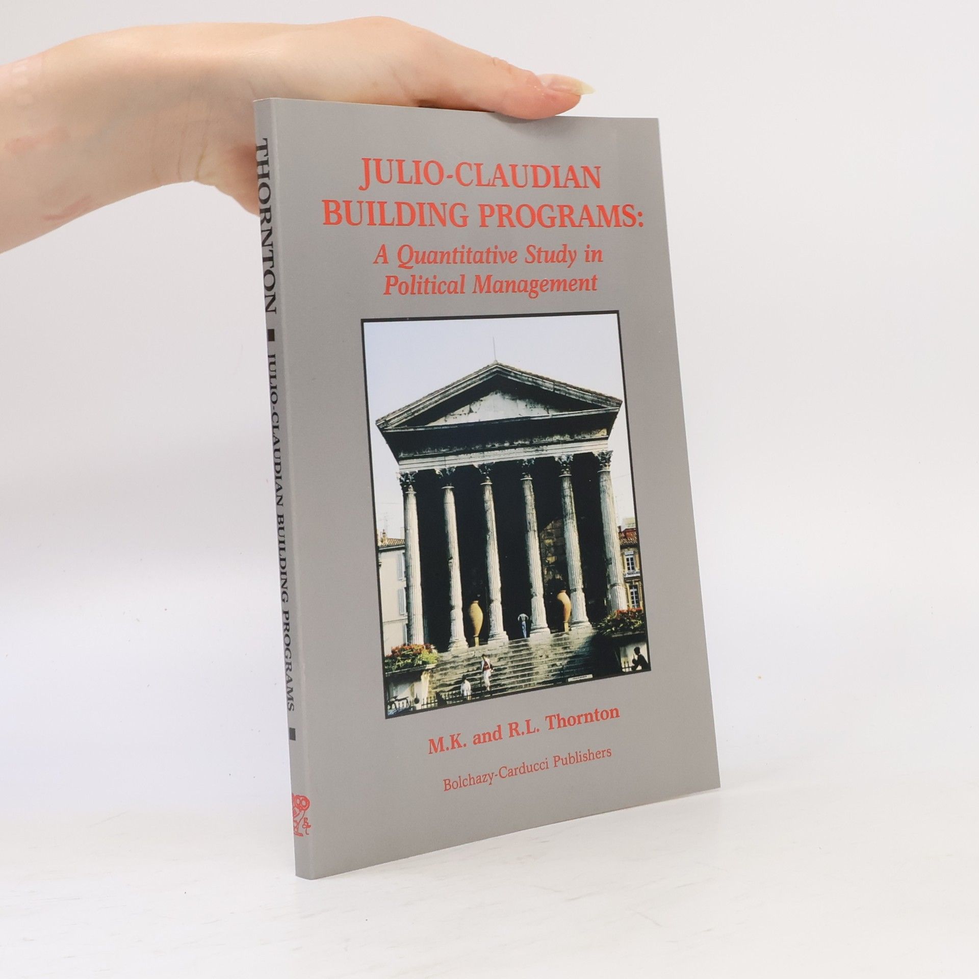 R. L. Thornton Julio-Claudian Building Programs