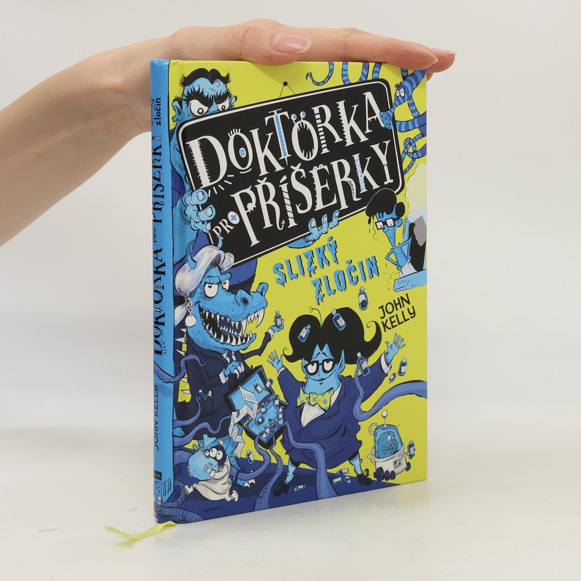 Doktorka pro příšerky. Slizký zločin