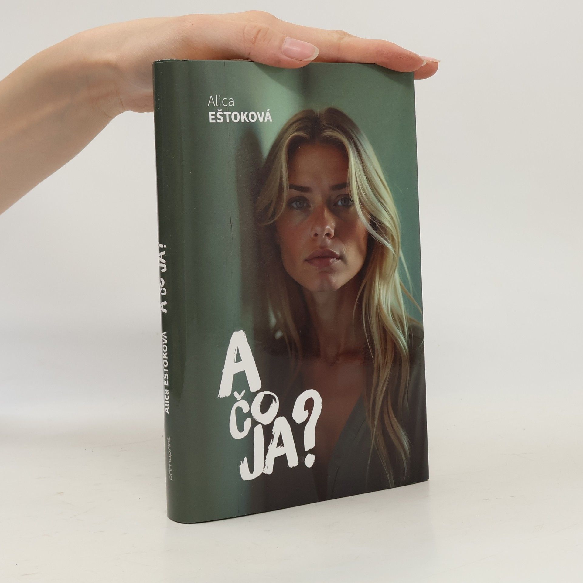 Alica Eštoková A čo ja?