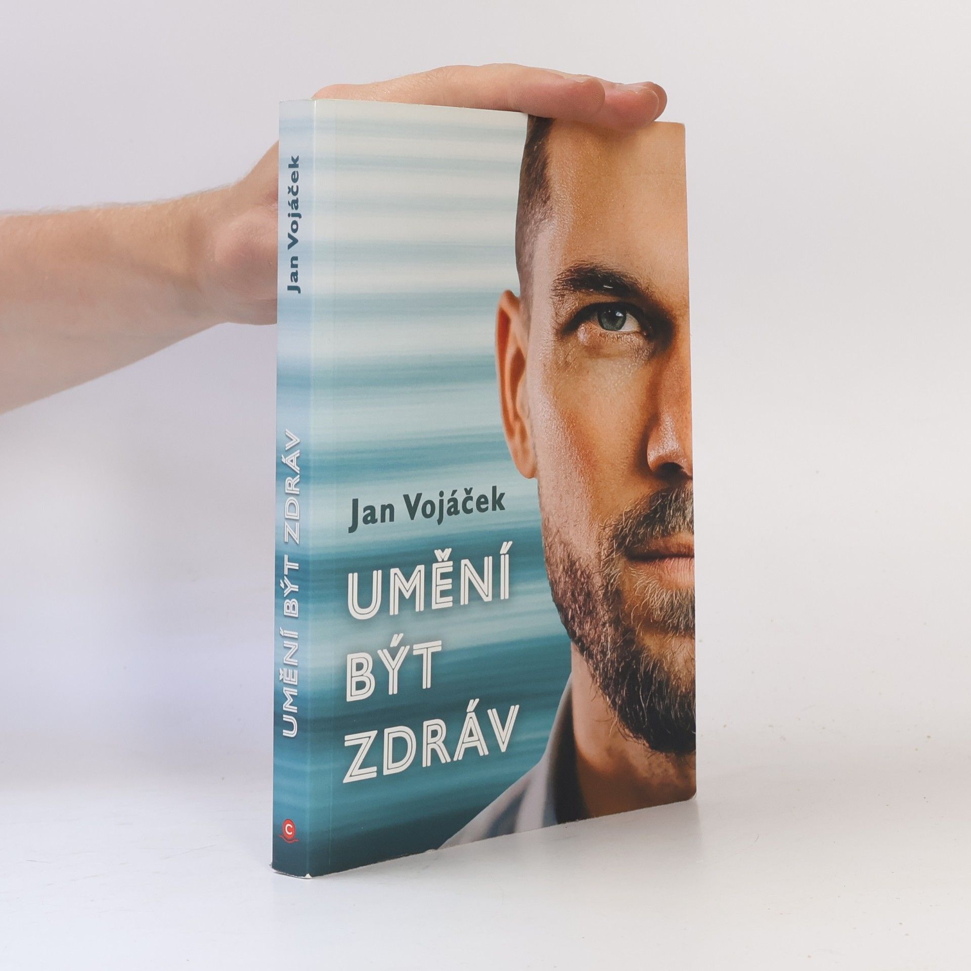Jan Vojáček Umění být zdráv