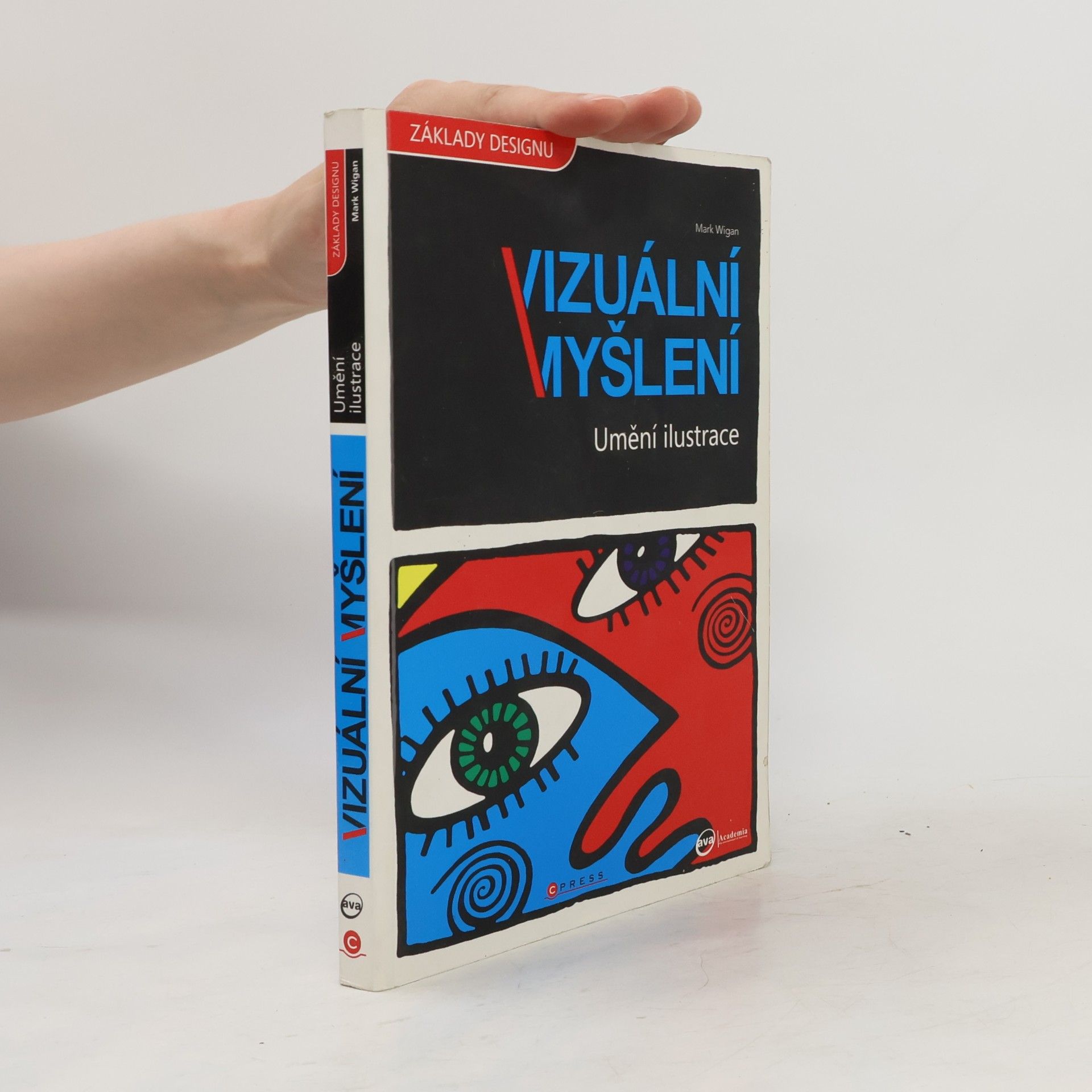 Mark Wigan Umění ilustrace. Vizuální myšlení